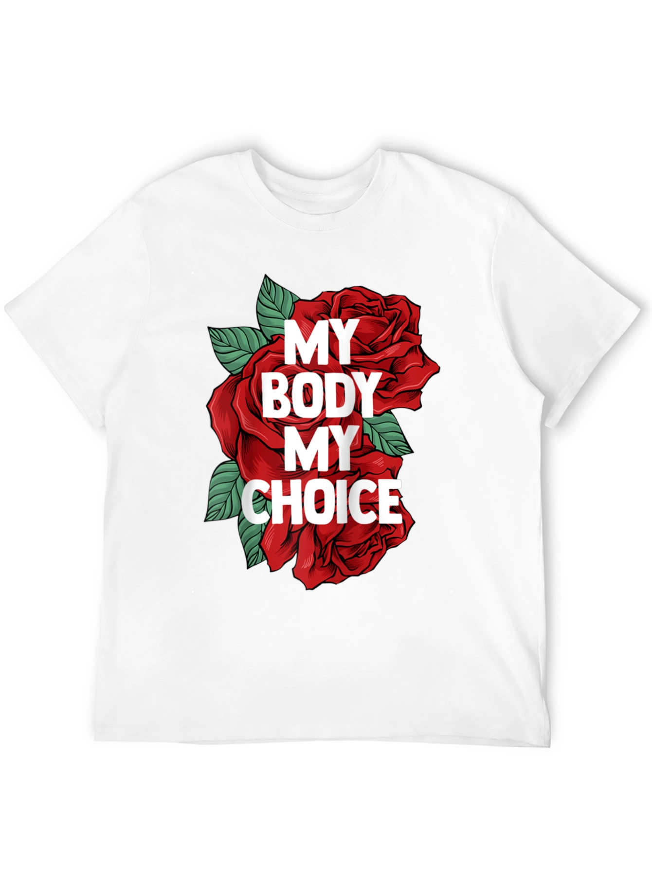 My Body My Choice Graphic T-Shirt