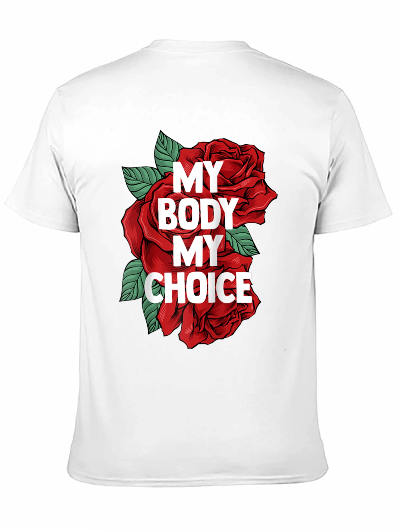 My Body My Choice Graphic T-Shirt