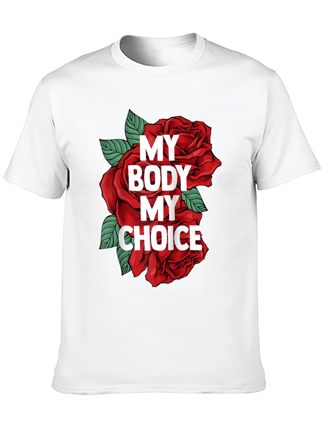 My Body My Choice Graphic T-Shirt