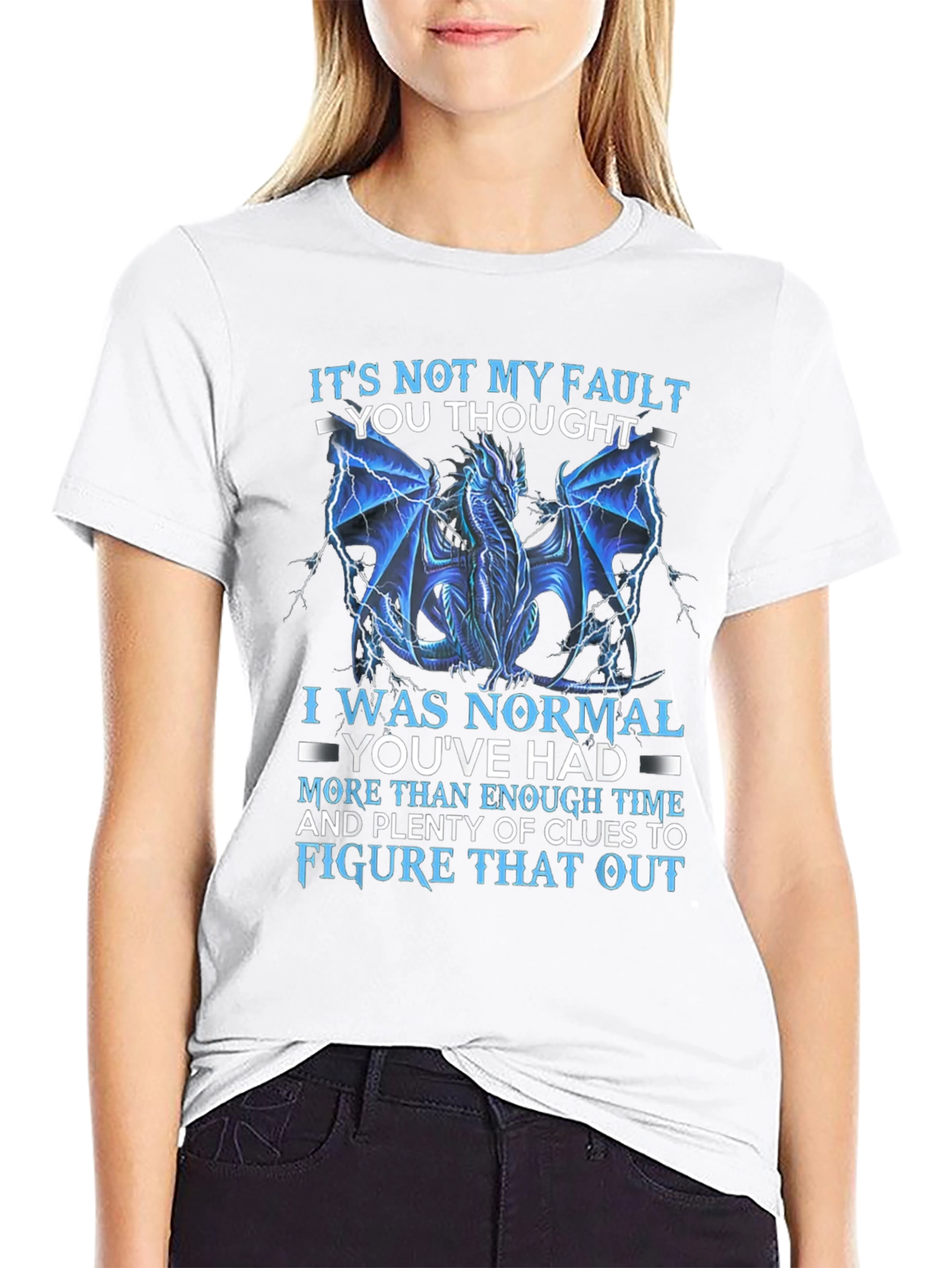Dragon Graphic Tee - Its Not My Fault T-Shirt