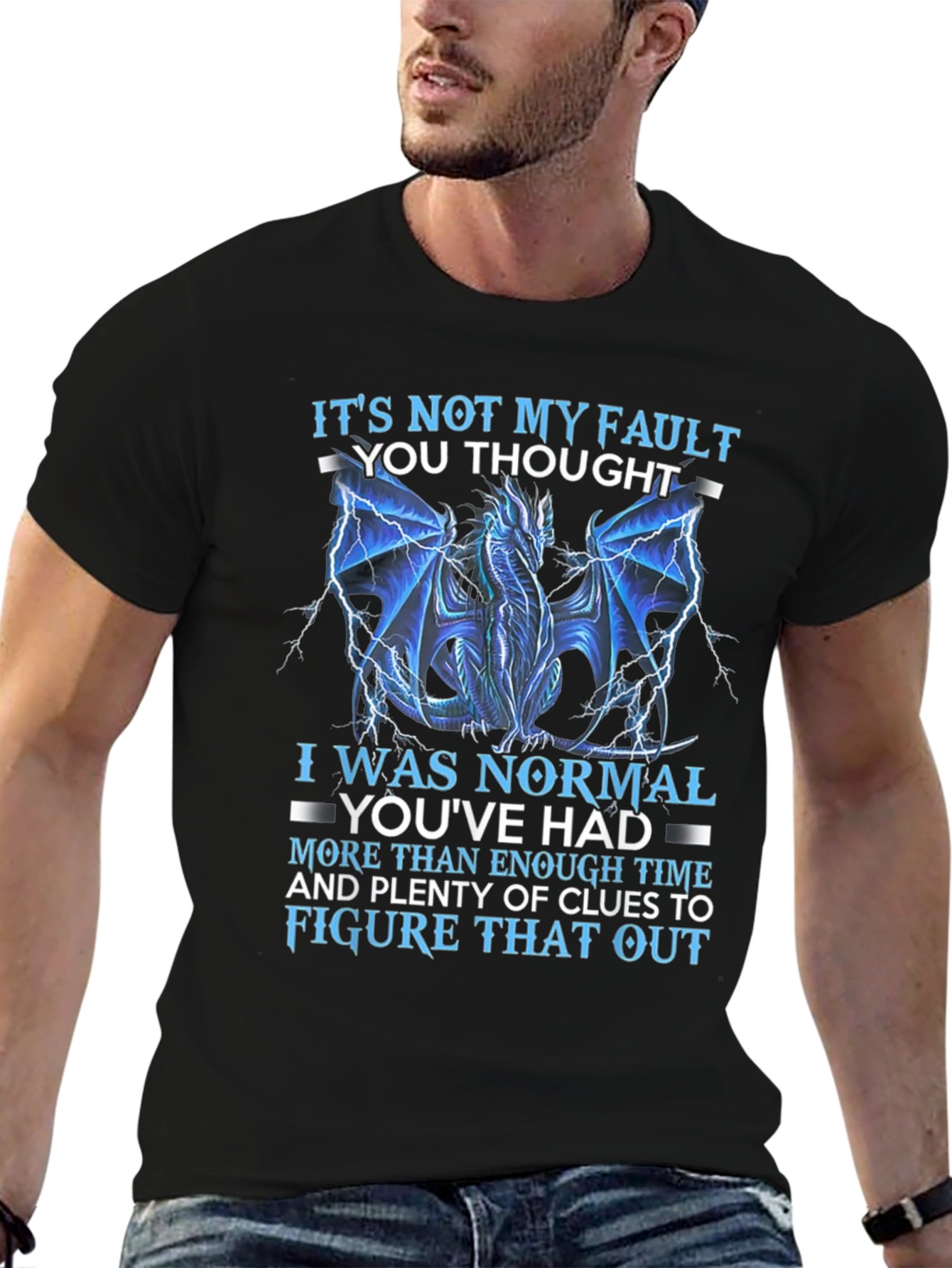 Dragon Graphic Tee - Its Not My Fault T-Shirt