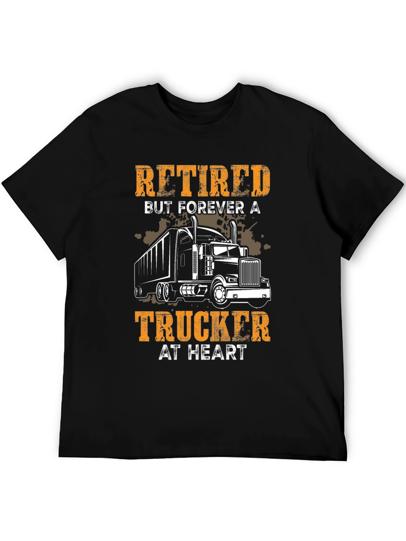 Retired Trucker T-Shirt: Forever at Heart!