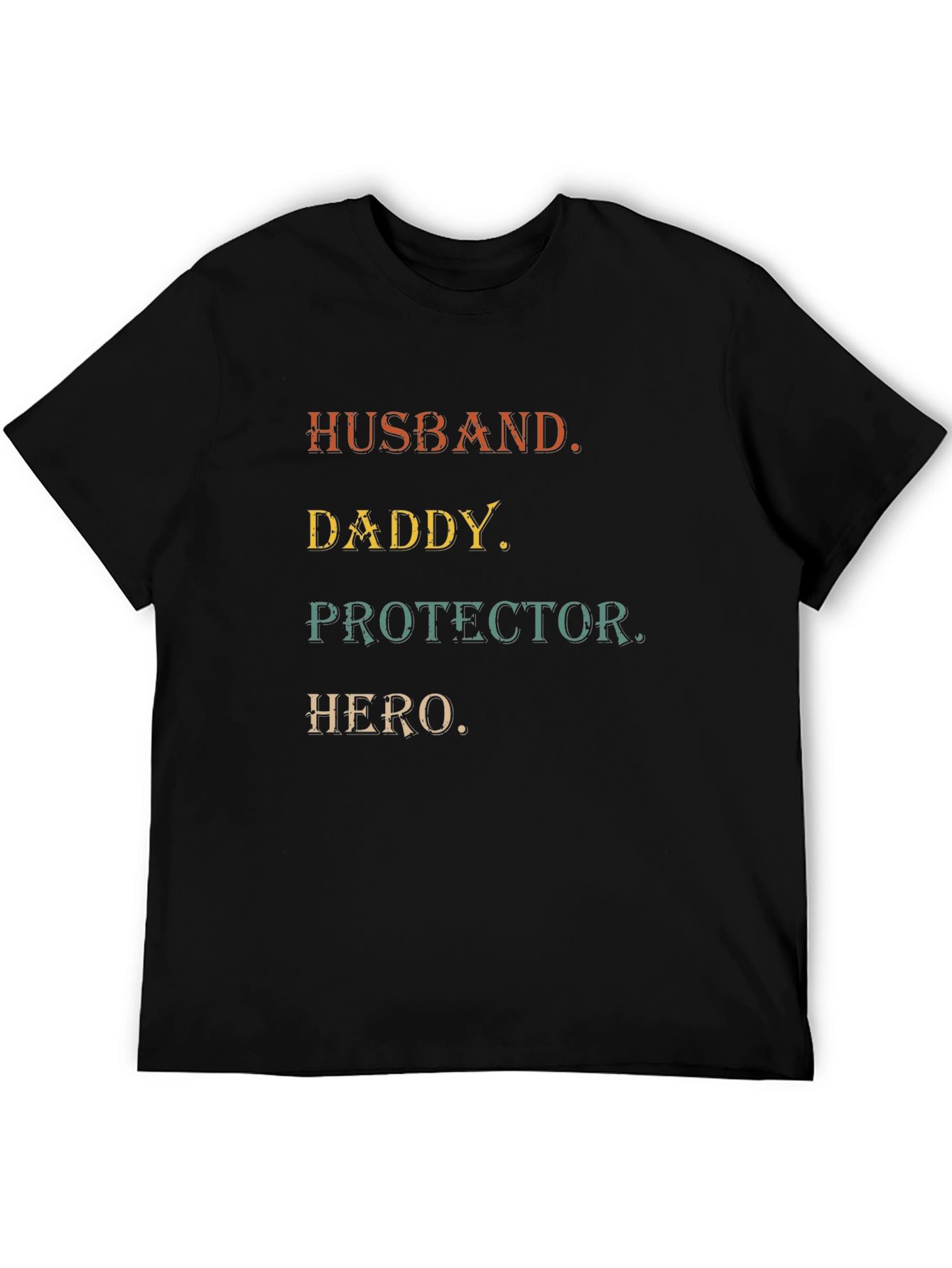 Husband Daddy Protector Hero Mens Black T-Shirt