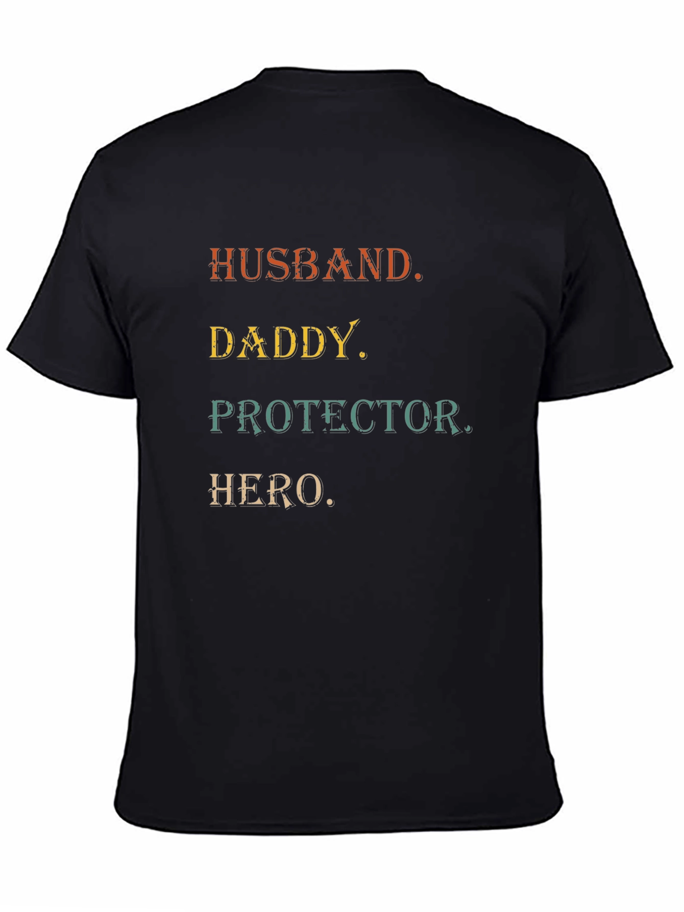 Husband Daddy Protector Hero Mens Black T-Shirt