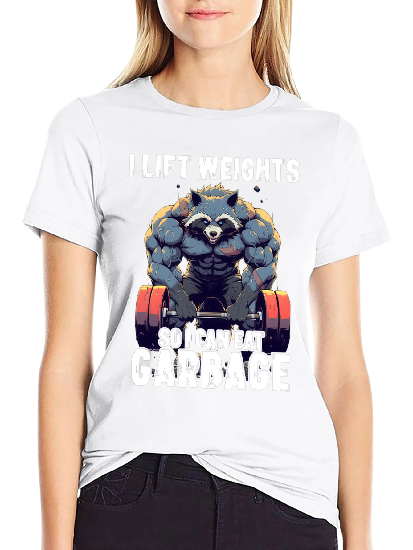 I Lift Weights to Eat Garbage T-Shirt