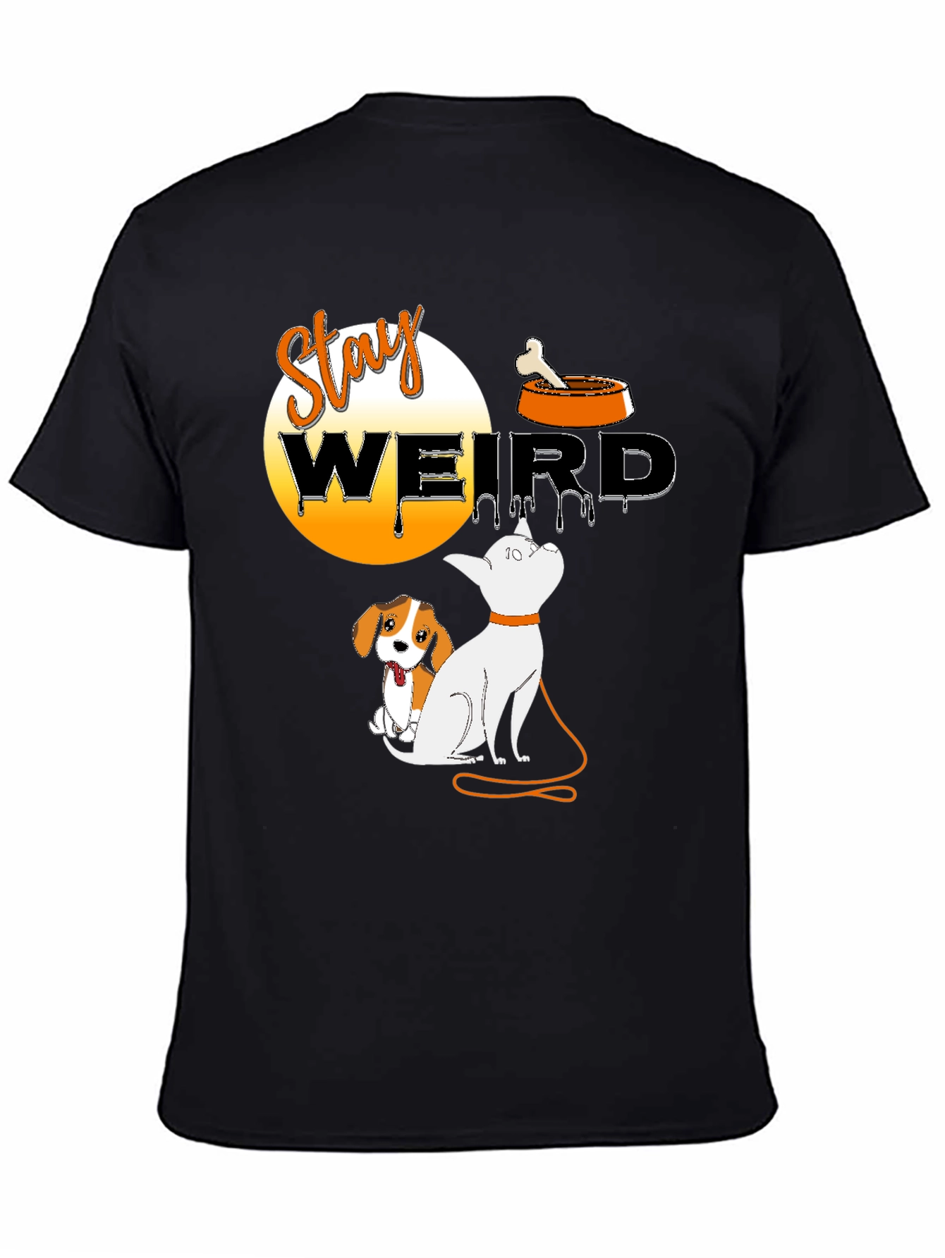 Stay Weird Dog T-Shirt Funny Pet Lover Tee