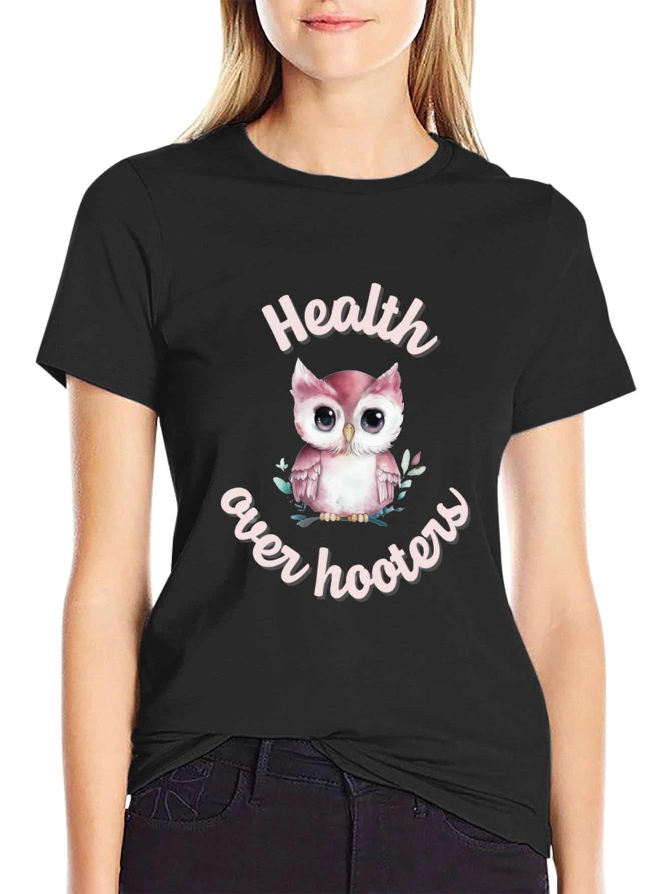 Health Over Hooters Owl T-Shirt