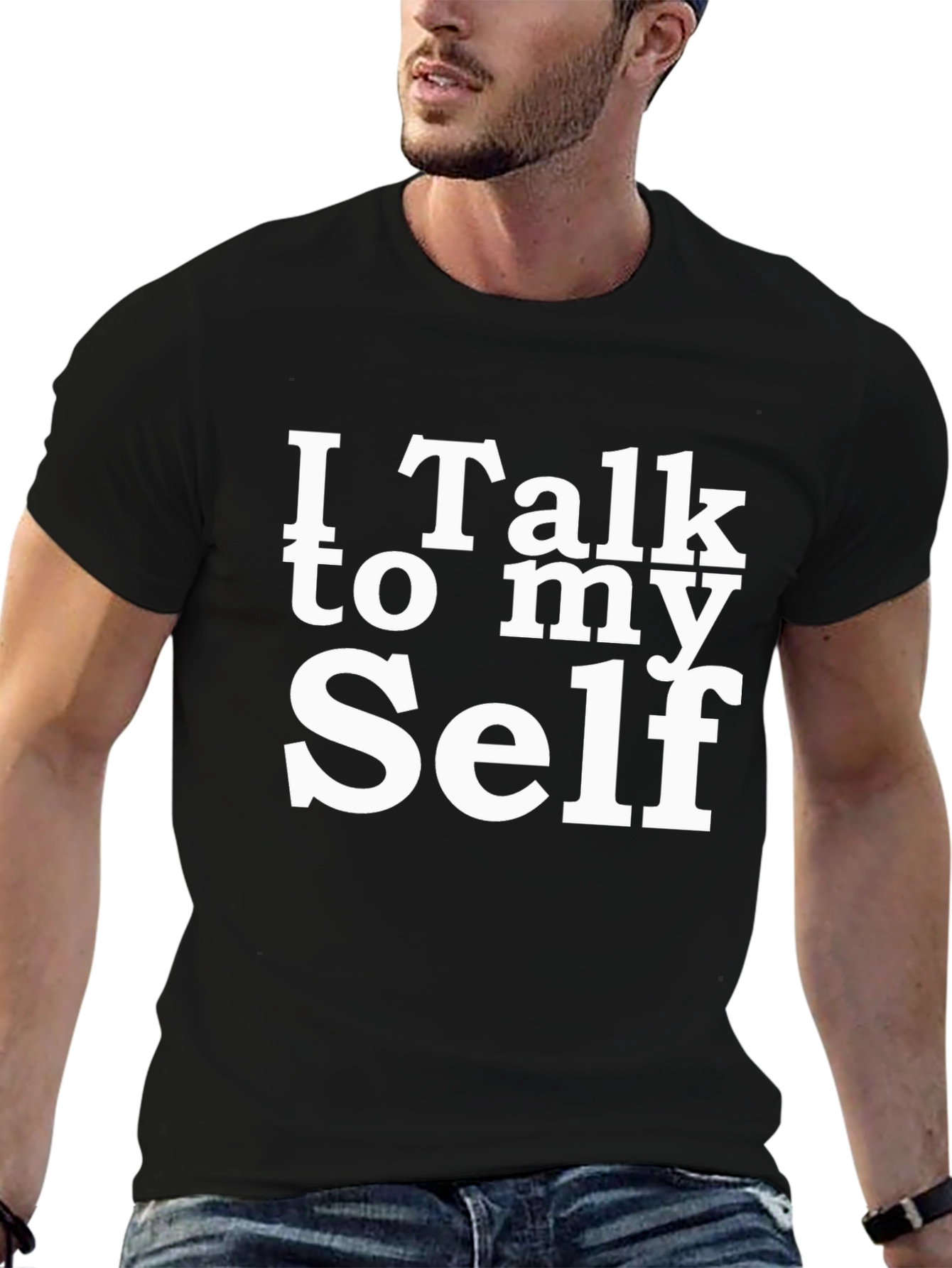 I Talk to My Self Funny Black T-Shirt