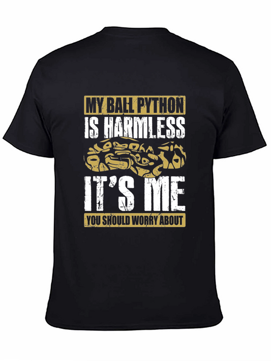 Ball Python T-Shirt: Harmless Snake Worry About Me!