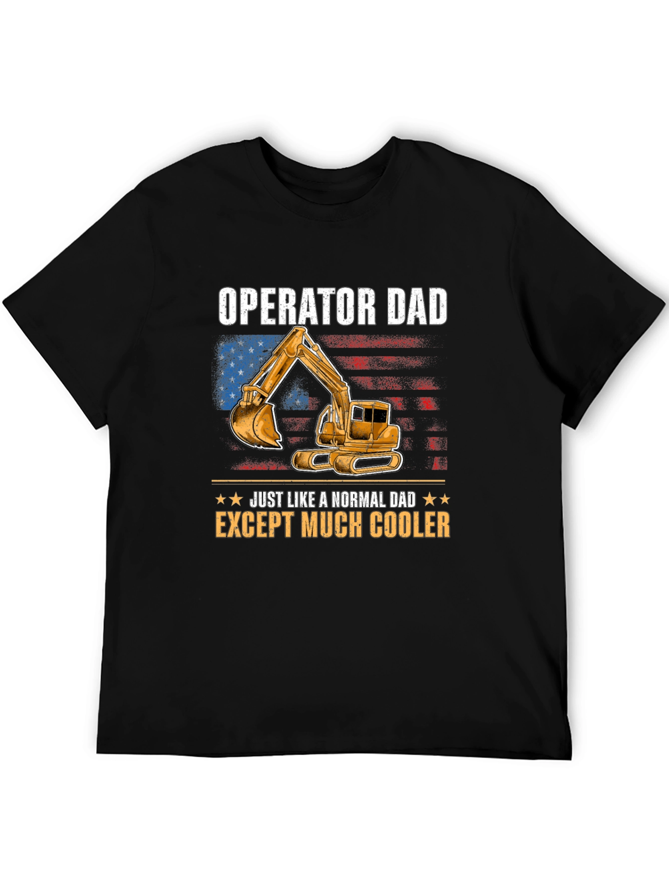 Operator Dad T-Shirt - Much Cooler Dad