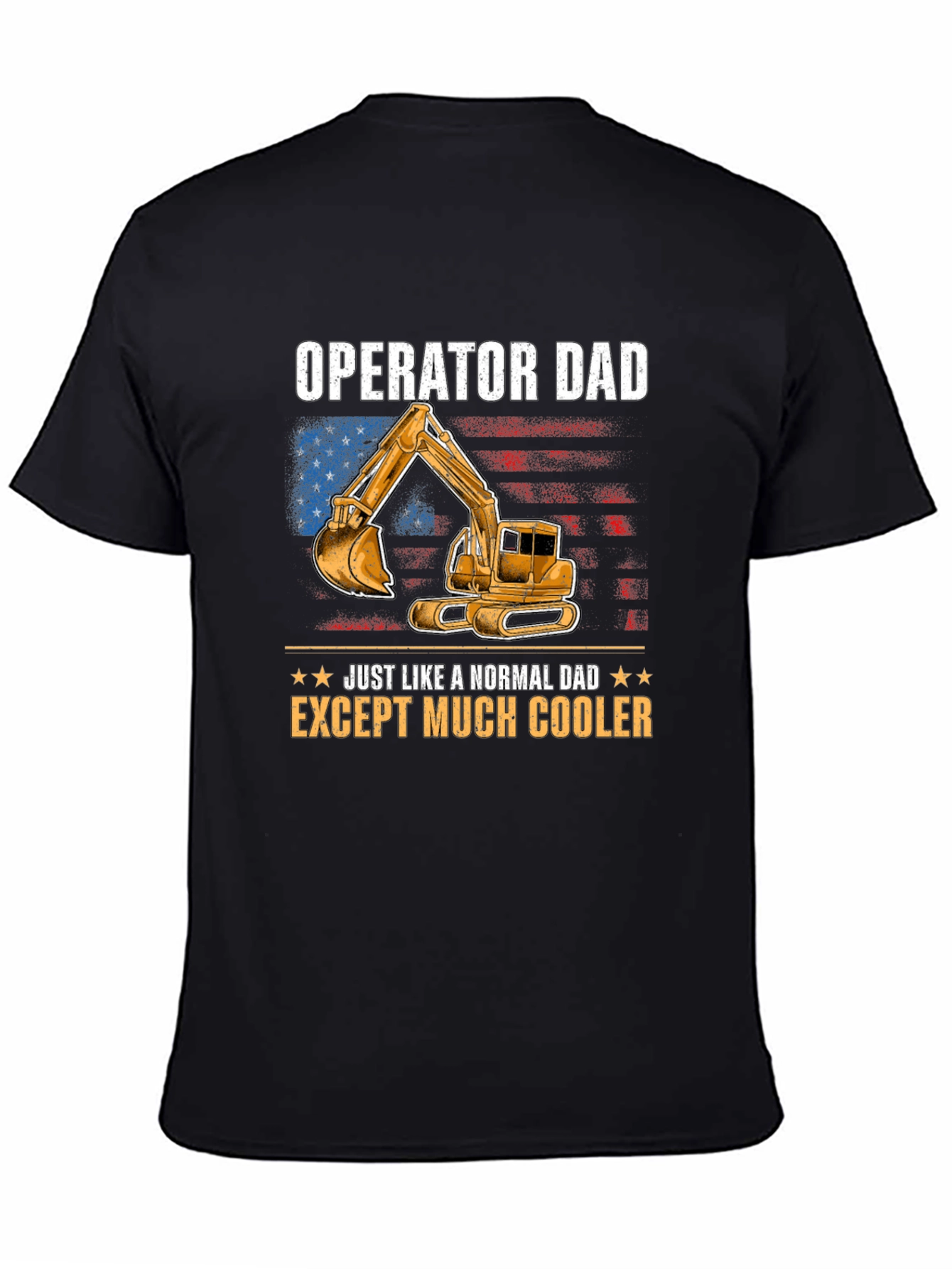 Operator Dad T-Shirt - Much Cooler Dad