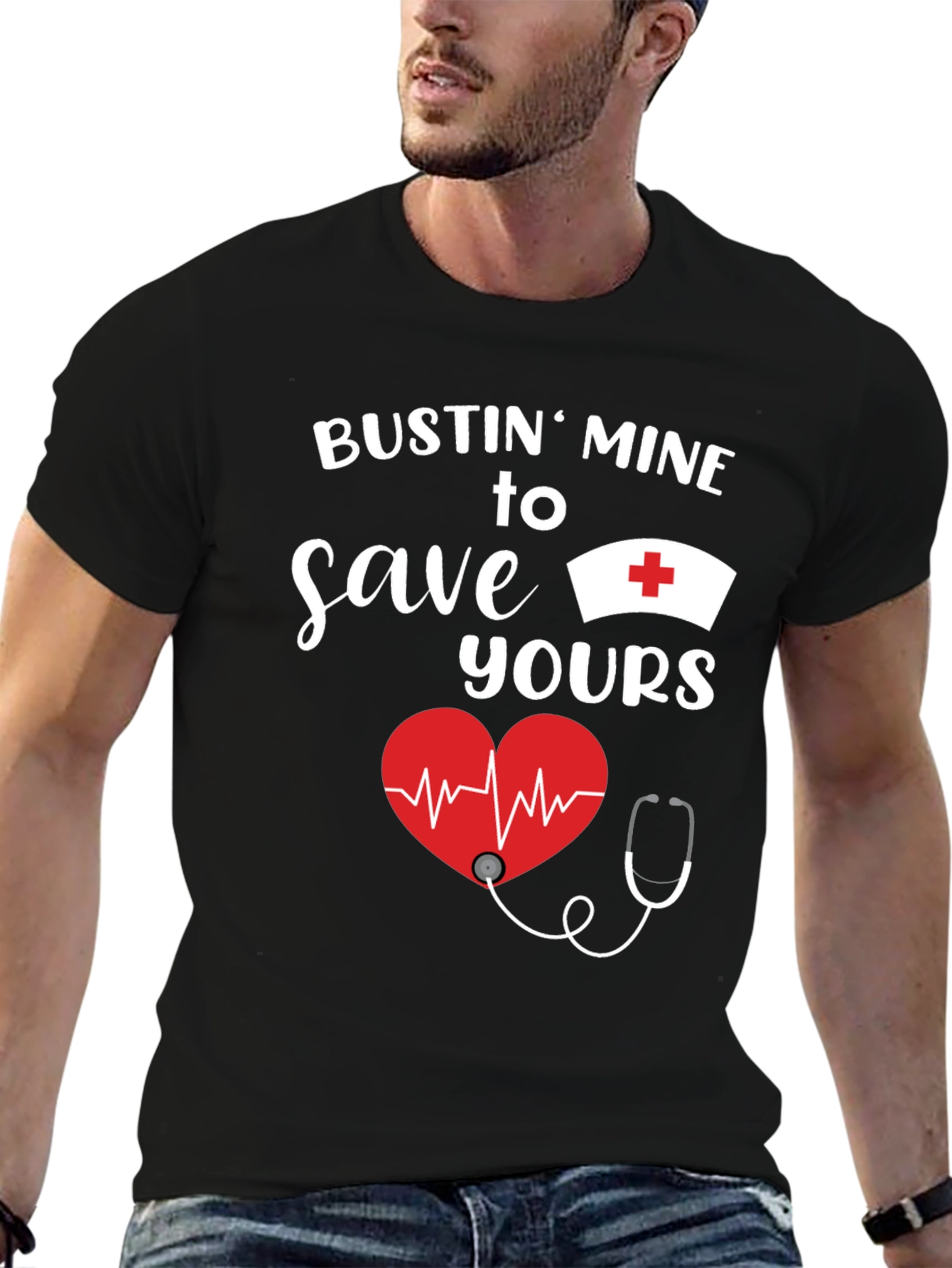 Bustin Mine to Save Yours Nurse T-Shirt