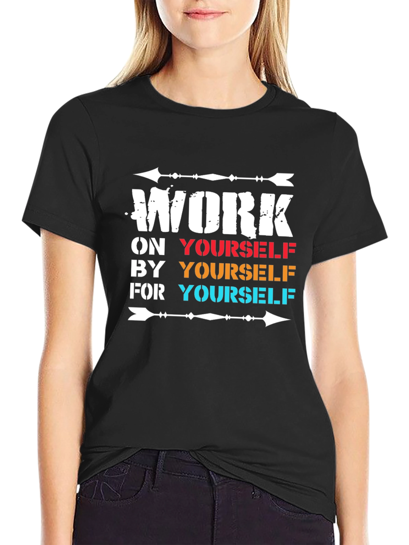 Motivational Work On Yourself T-Shirt