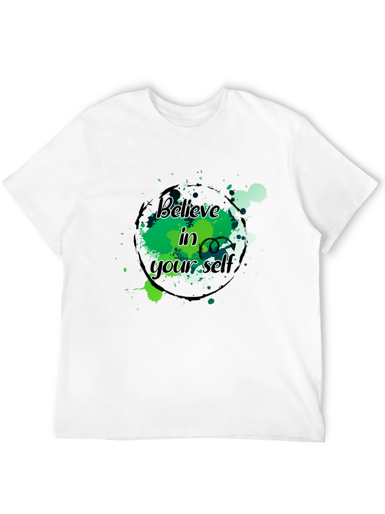 Believe In Yourself Mens Graphic Tee