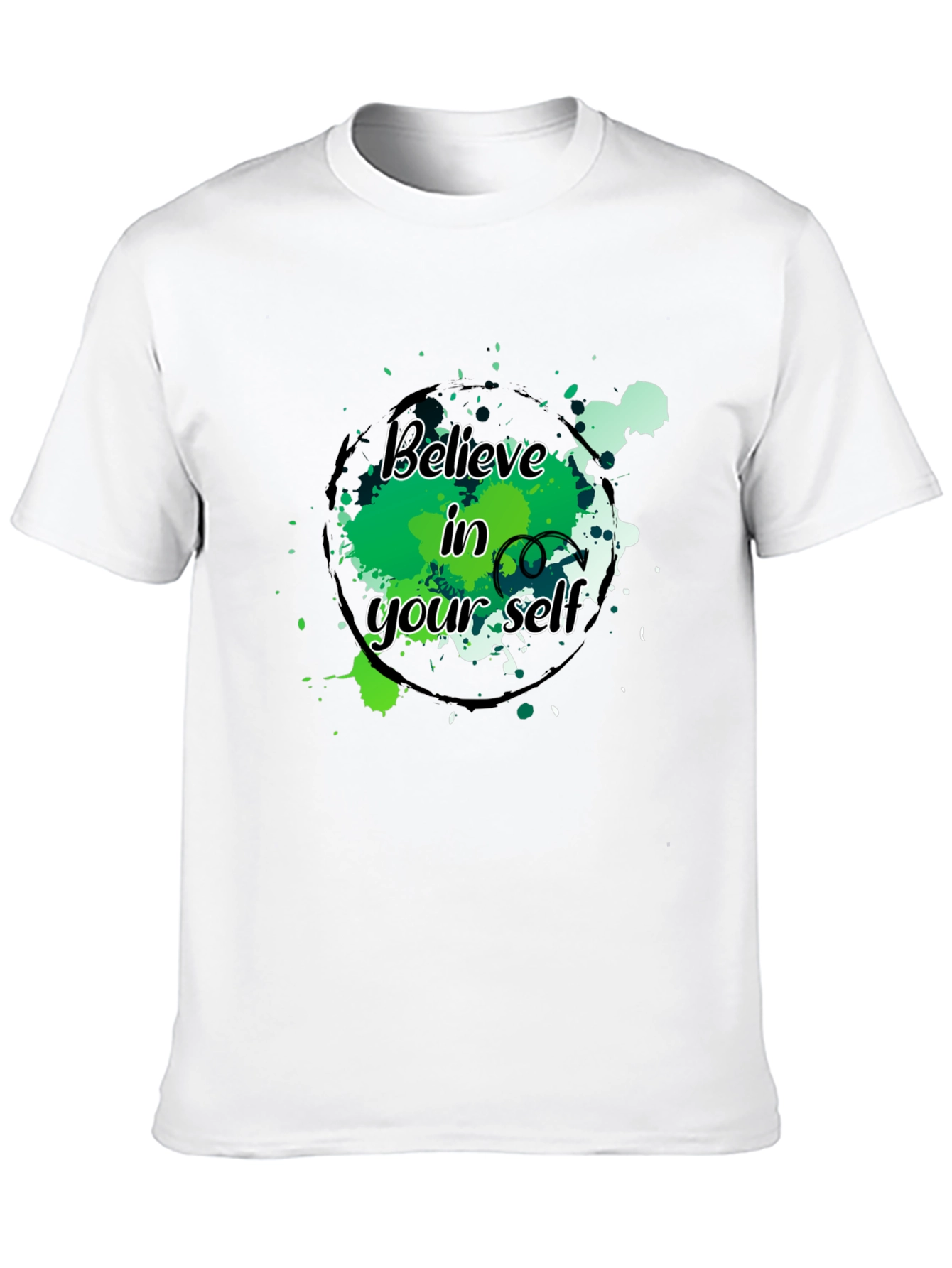 Believe In Yourself Mens Graphic Tee