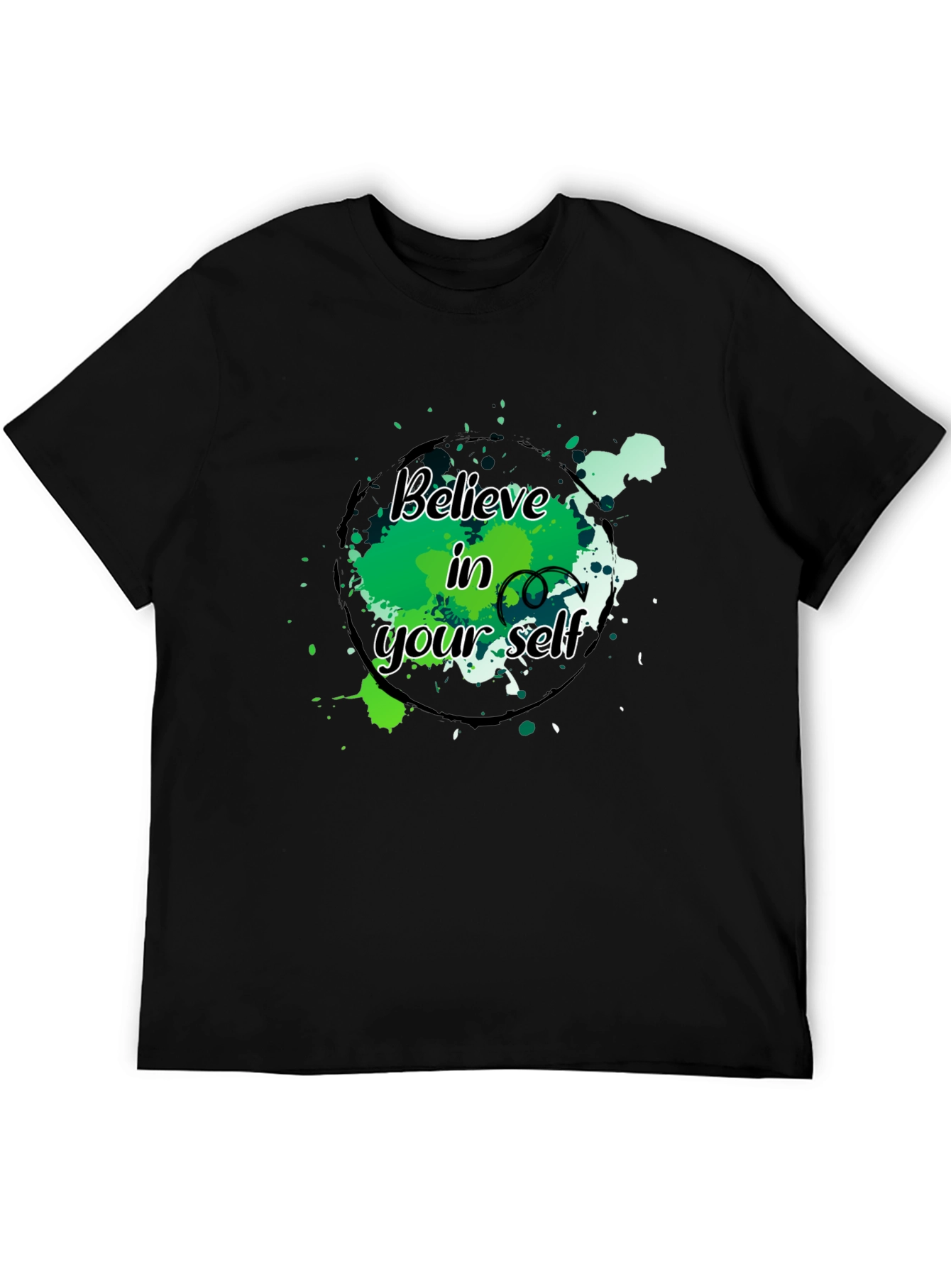 Believe In Yourself Mens Graphic Tee