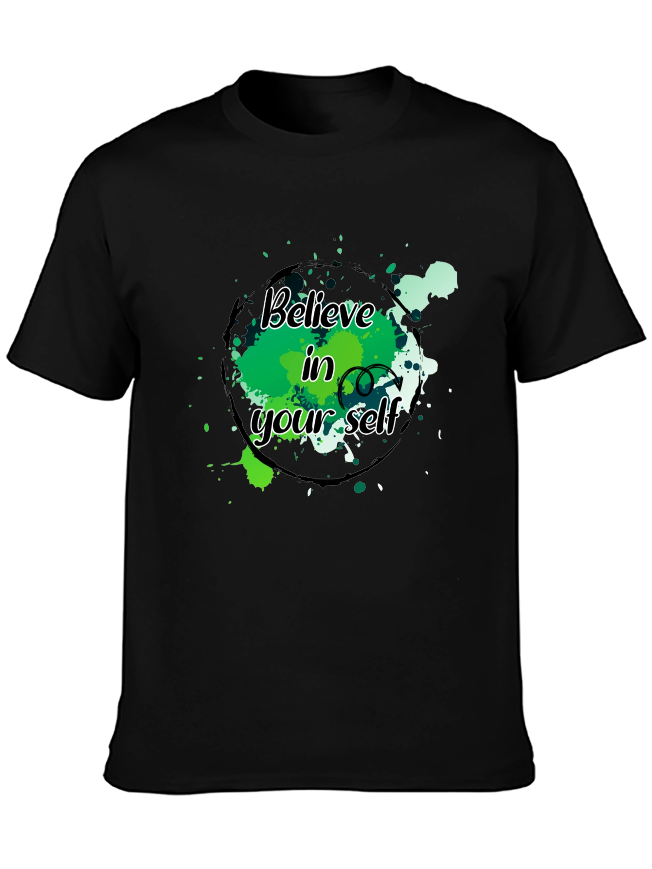 Believe In Yourself Mens Graphic Tee