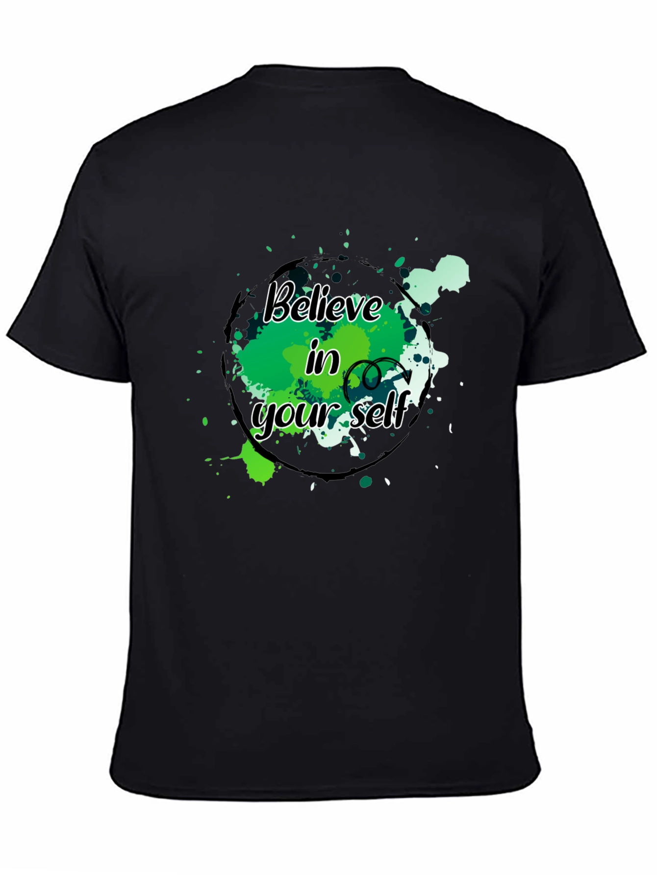 Believe In Yourself Mens Graphic Tee