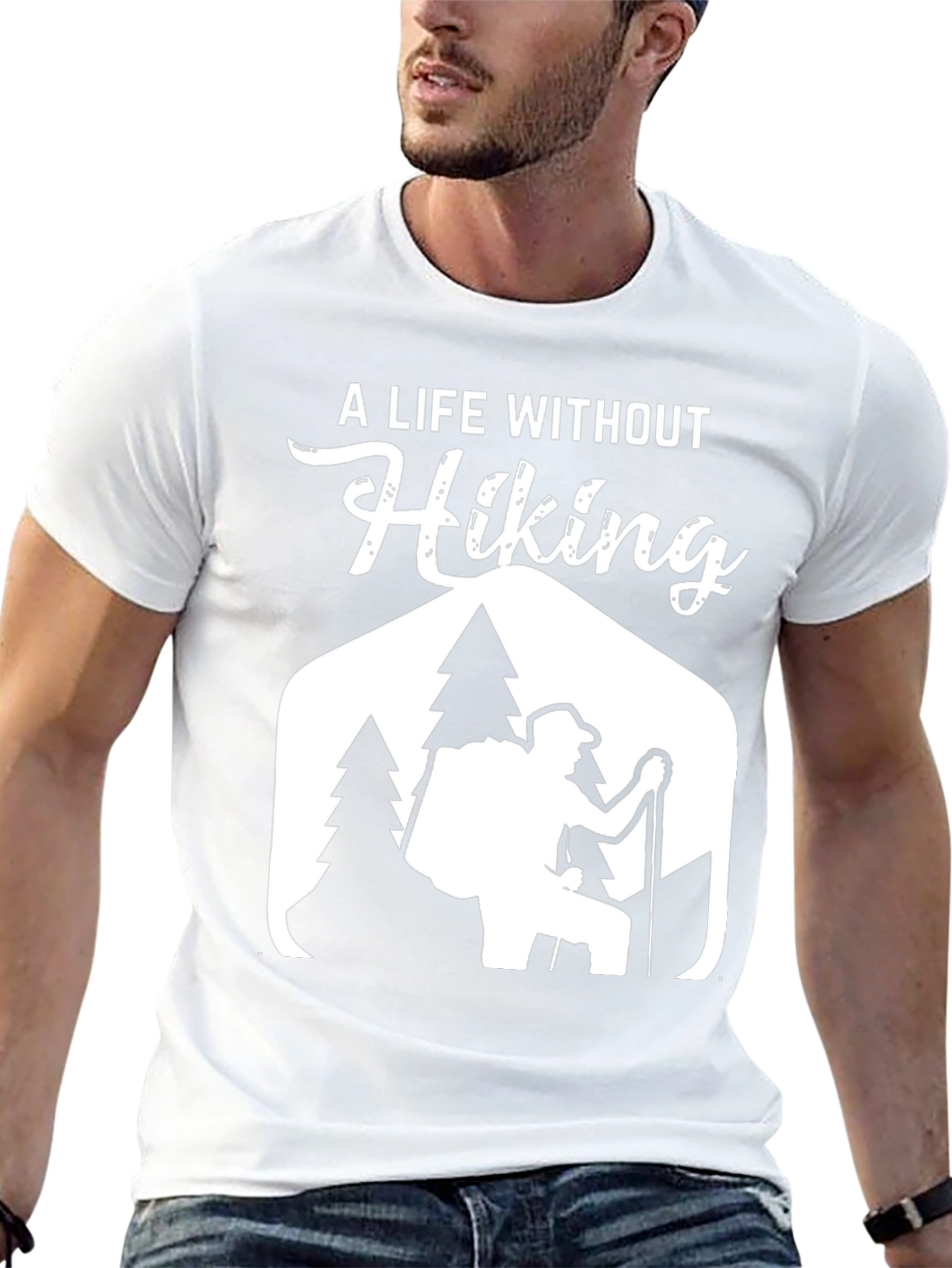 Hiking T-Shirt - A Life Without Hiking Graphic Tee