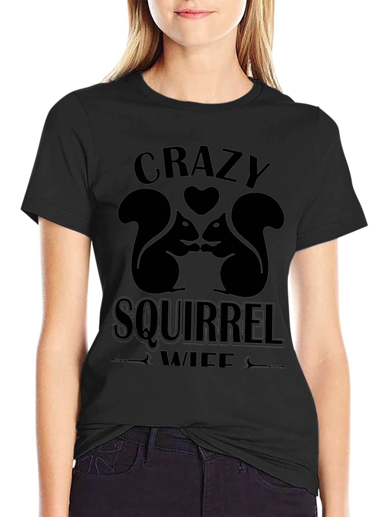 Crazy Squirrel Wife T-Shirt
