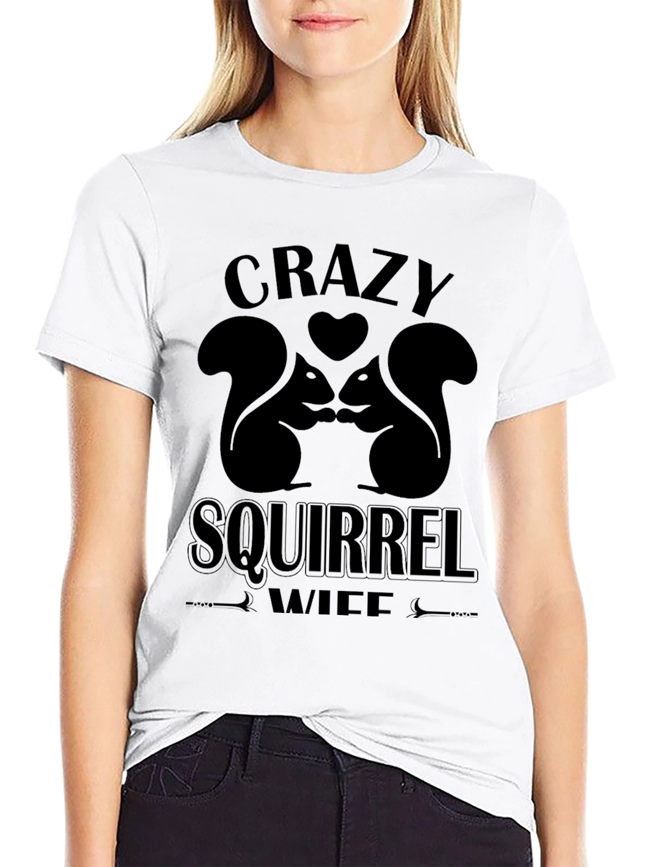 Crazy Squirrel Wife T-Shirt