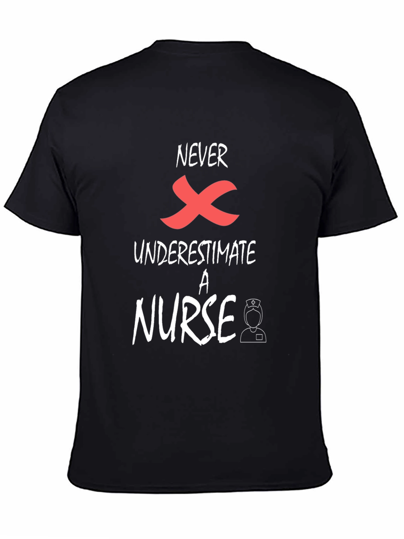Never Underestimate A Nurse Graphic Tee