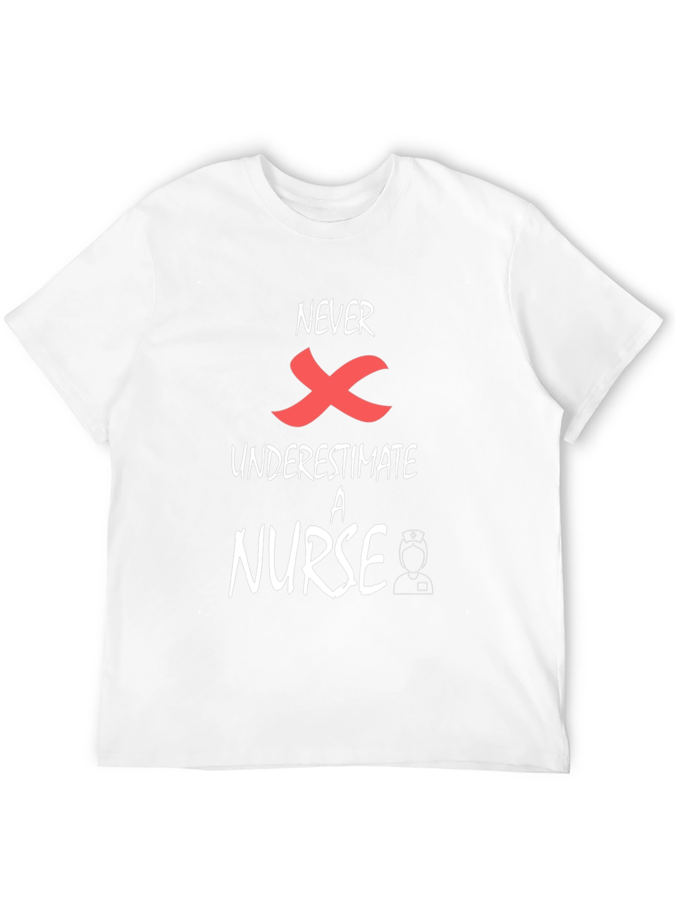 Never Underestimate A Nurse Graphic Tee