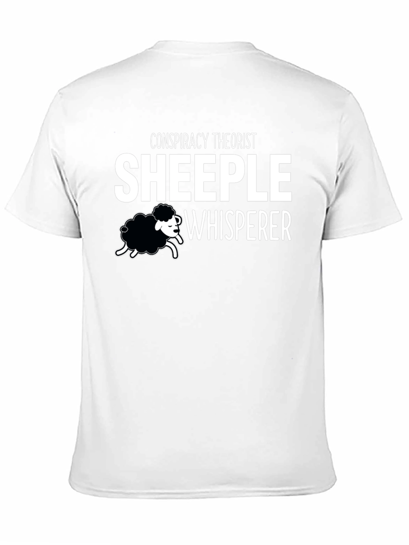 Conspiracy Theorist Sheeple Whisperer T-Shirt