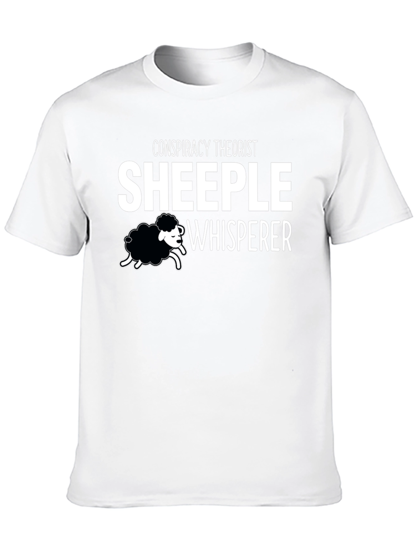 Conspiracy Theorist Sheeple Whisperer T-Shirt