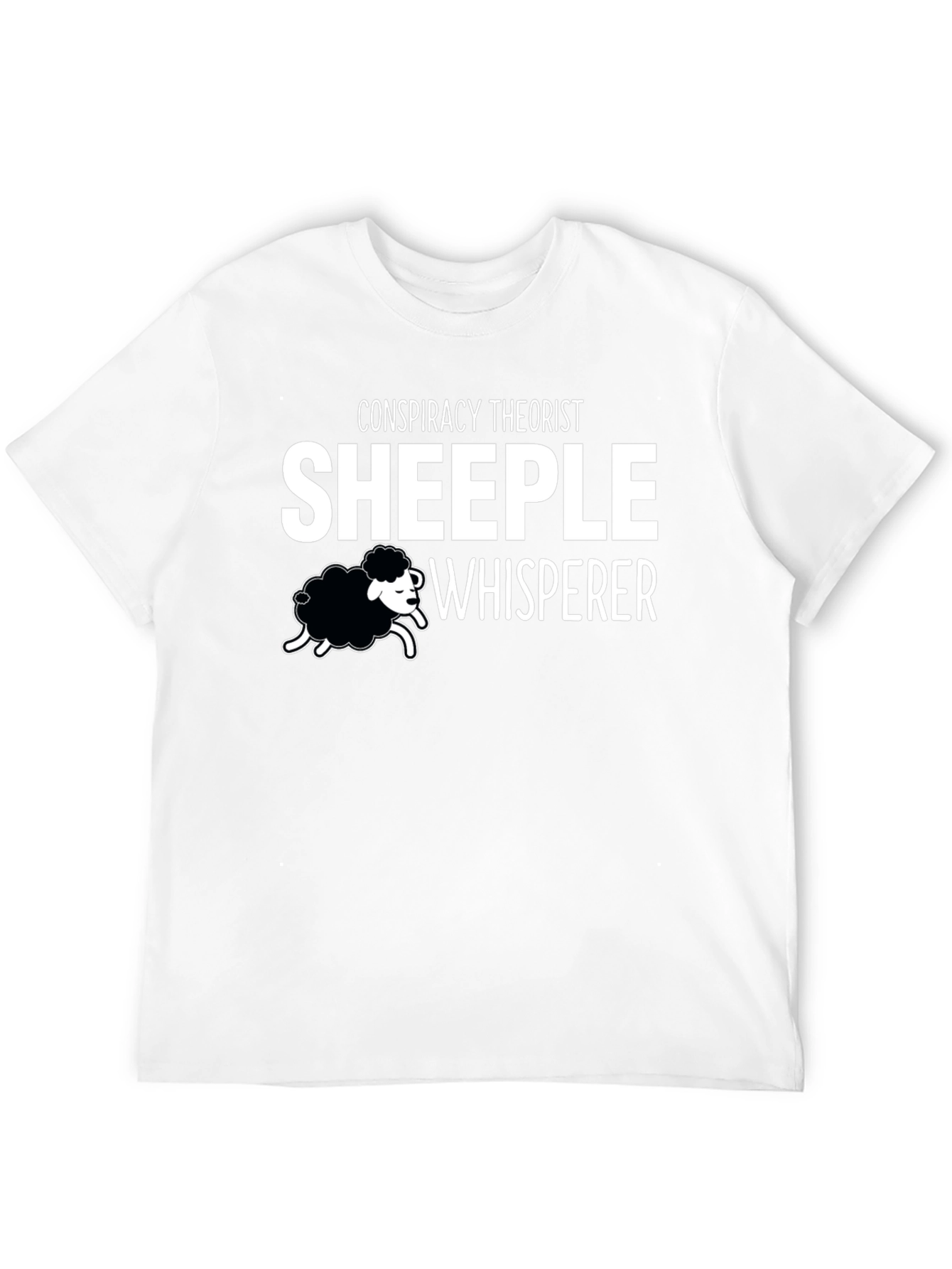 Conspiracy Theorist Sheeple Whisperer T-Shirt
