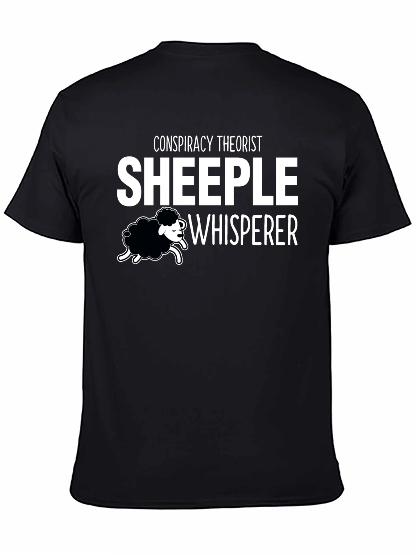 Conspiracy Theorist Sheeple Whisperer T-Shirt