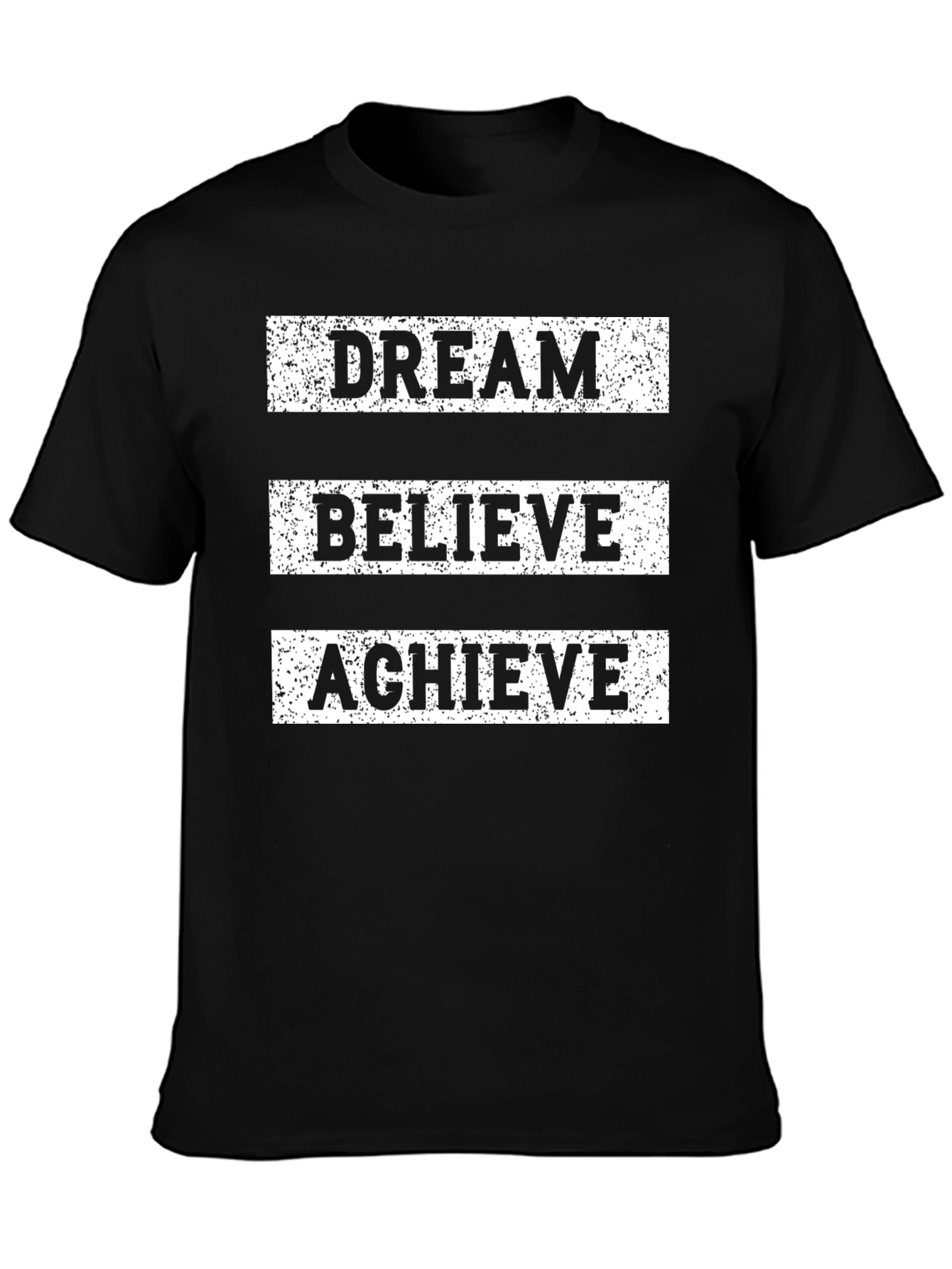 Dream Believe Achieve Graphic Tee - Motivational Shirt