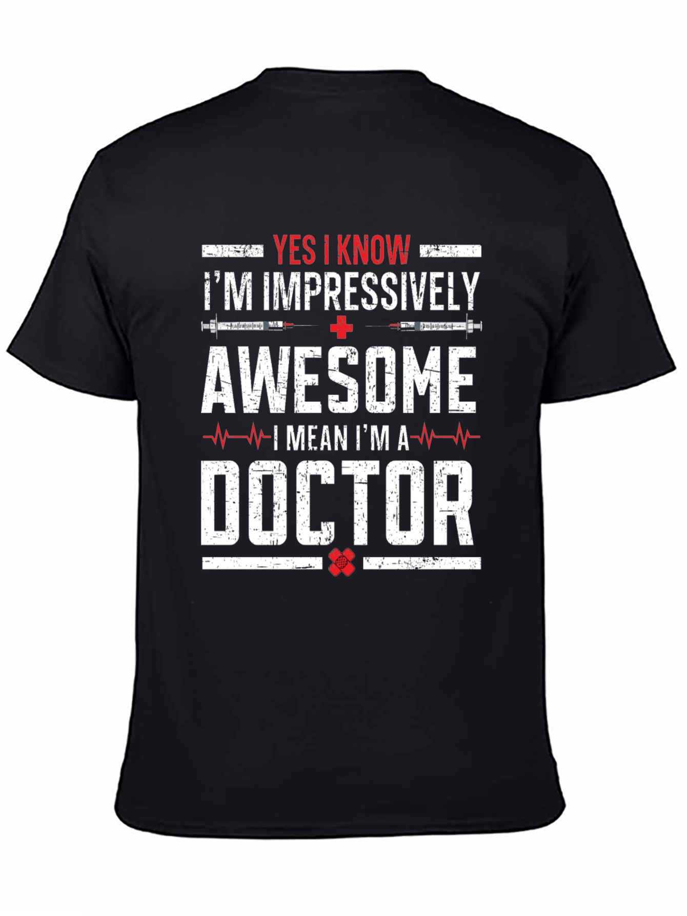 Impressively Awesome Doctor T-Shirt
