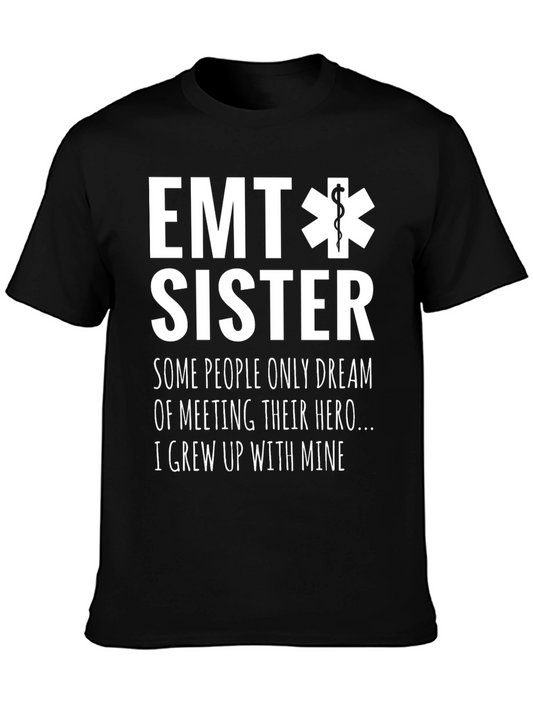 EMT Sister Hero T-Shirt - Gift for Medical Professionals