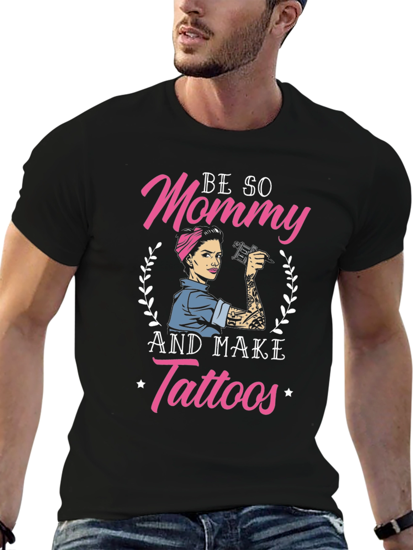 Be So Mommy And Make Tattoos T-Shirt