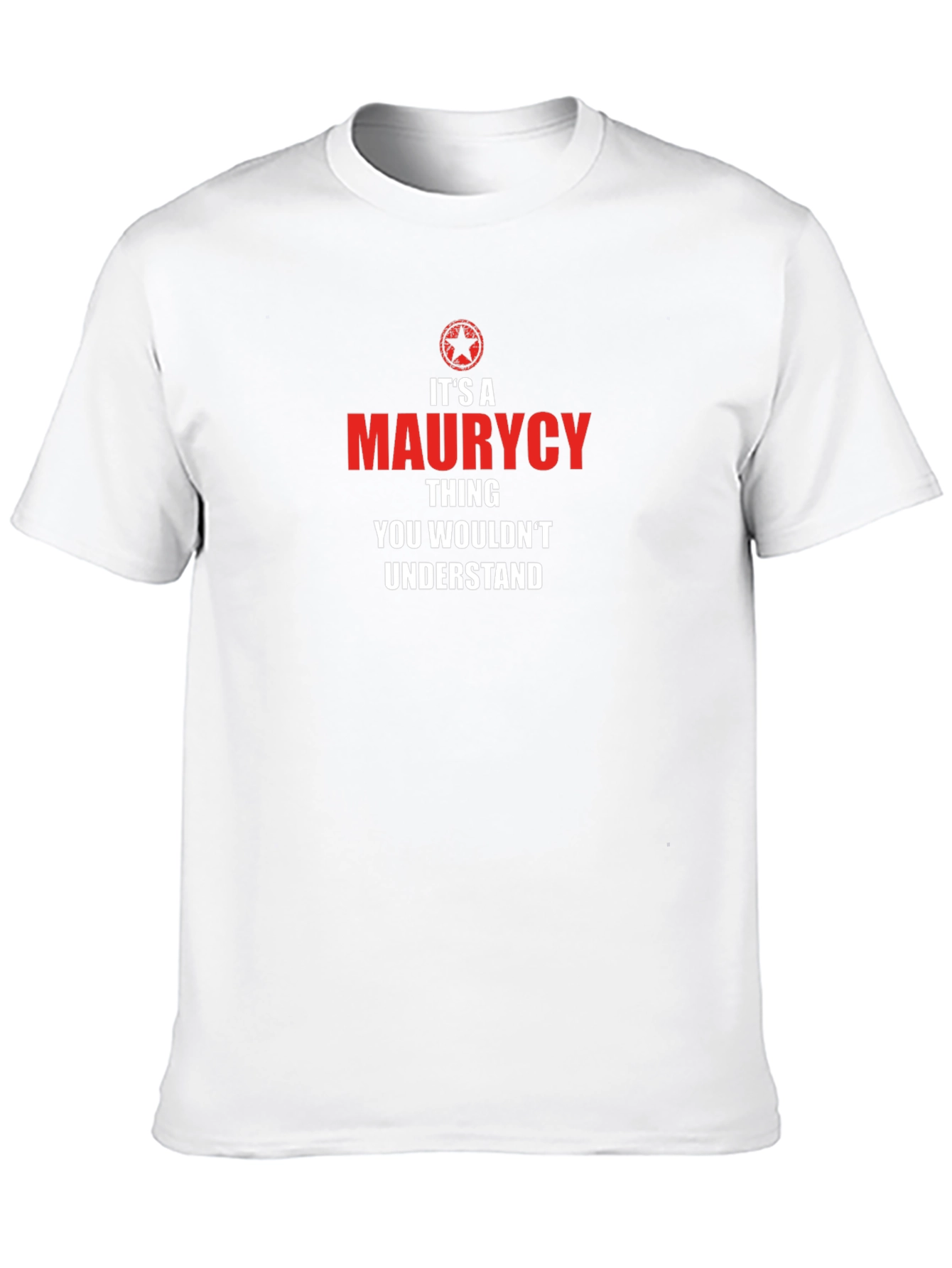 Maurycy Thing T-Shirt - You Wouldnt Understand