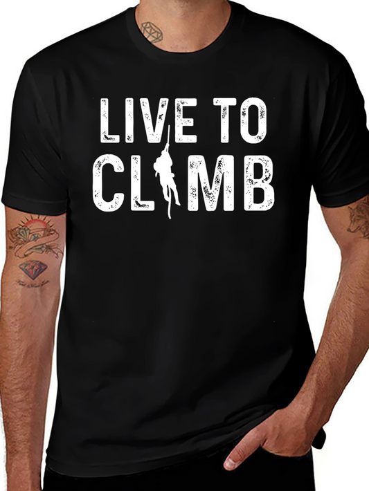 Live to Climb Graphic T-Shirt - Rock Climbing Tee