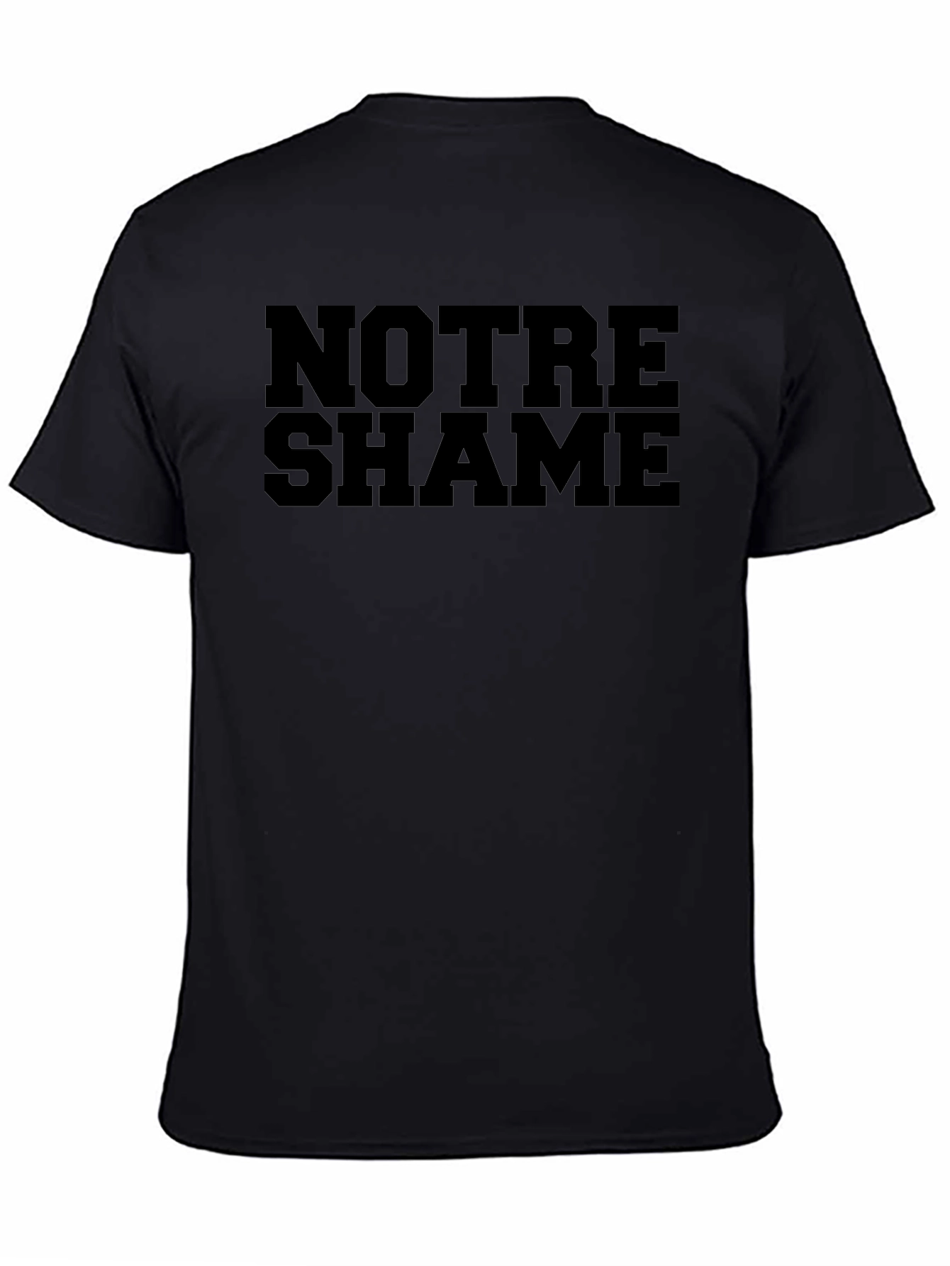 Notre Shame Black Graphic Tee - Funny T-Shirt
