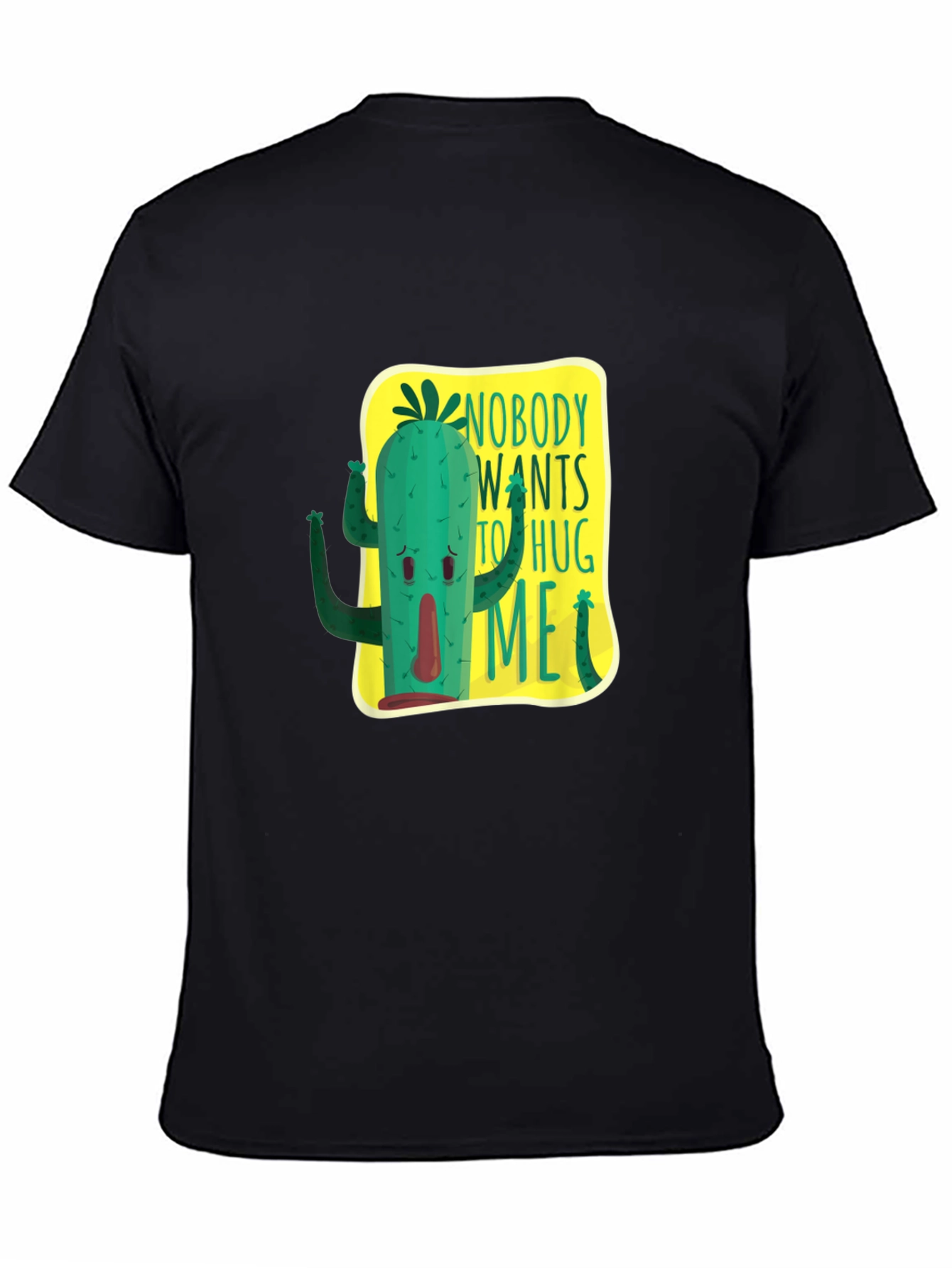 Nobody Wants To Hug Me Cactus Graphic Tee