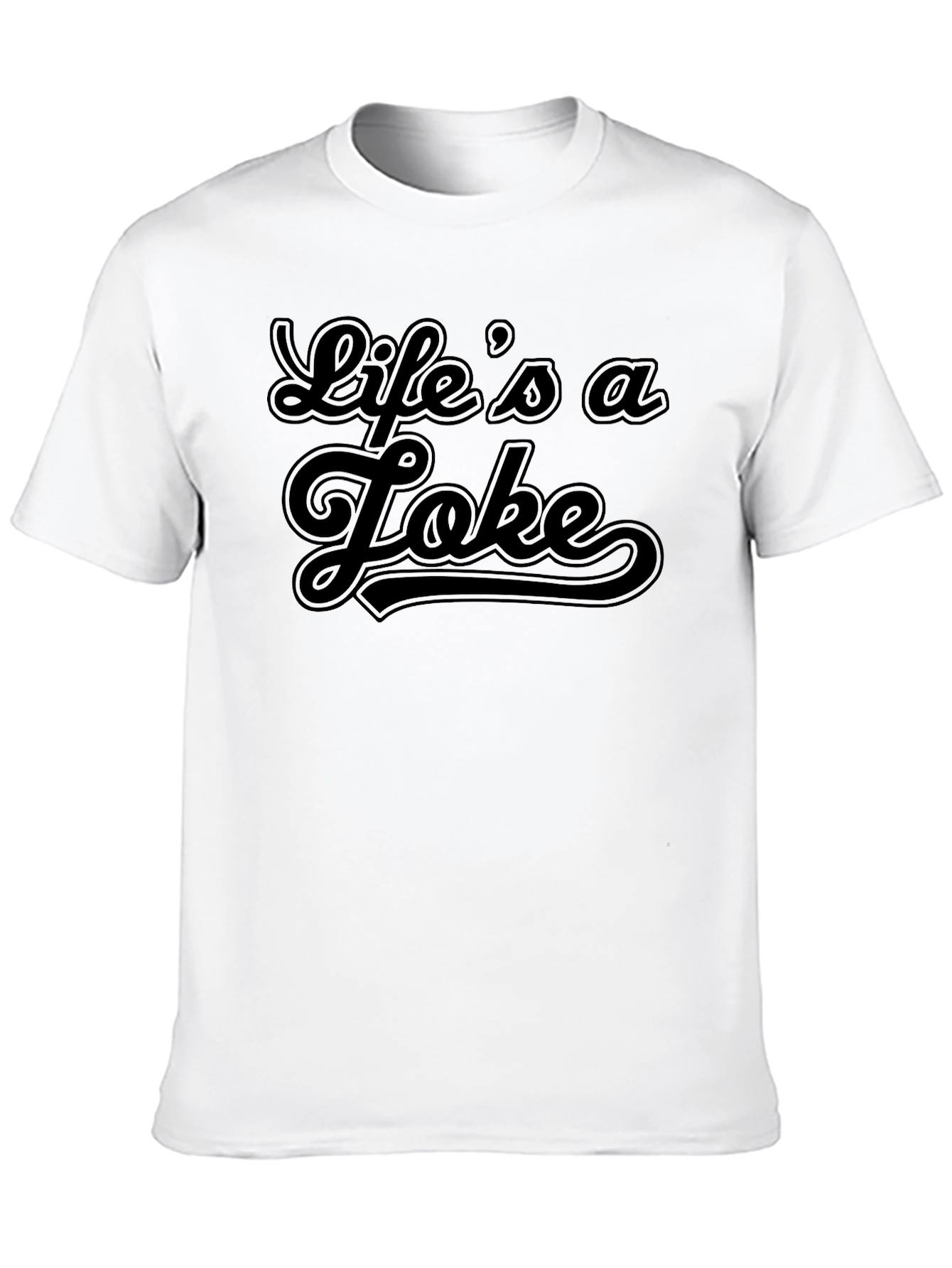 Lifes a Joke - Black Graphic Tee