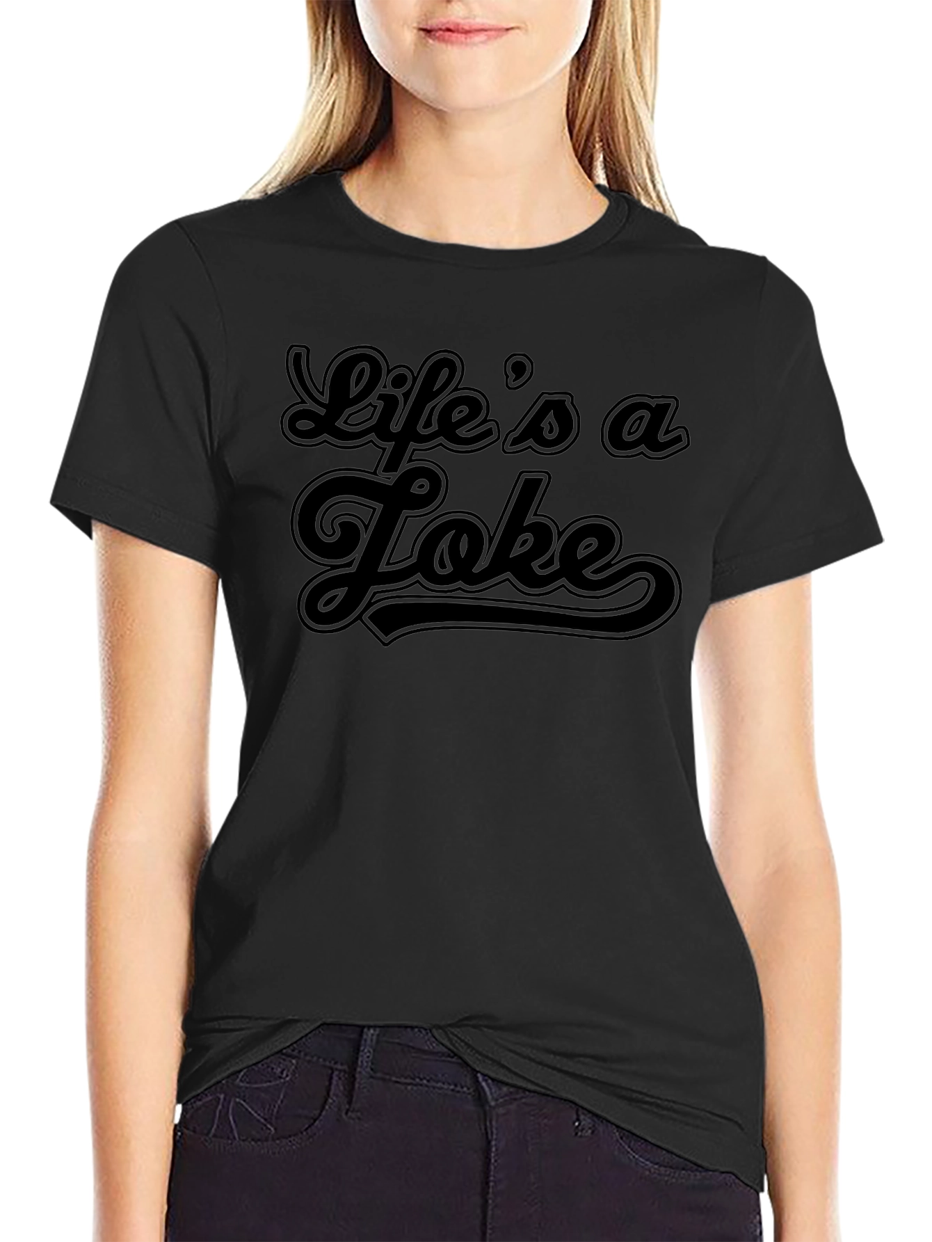 Lifes a Joke - Black Graphic Tee