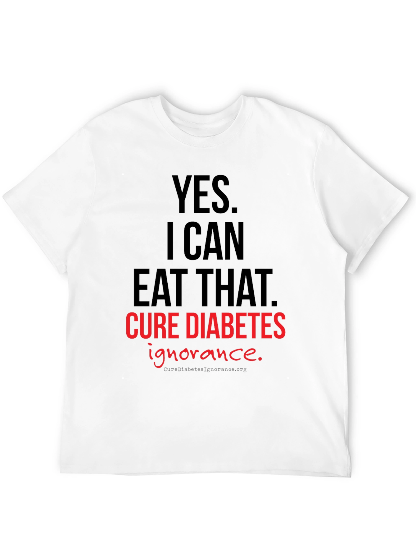 Cure Diabetes Ignorance Graphic T-Shirt