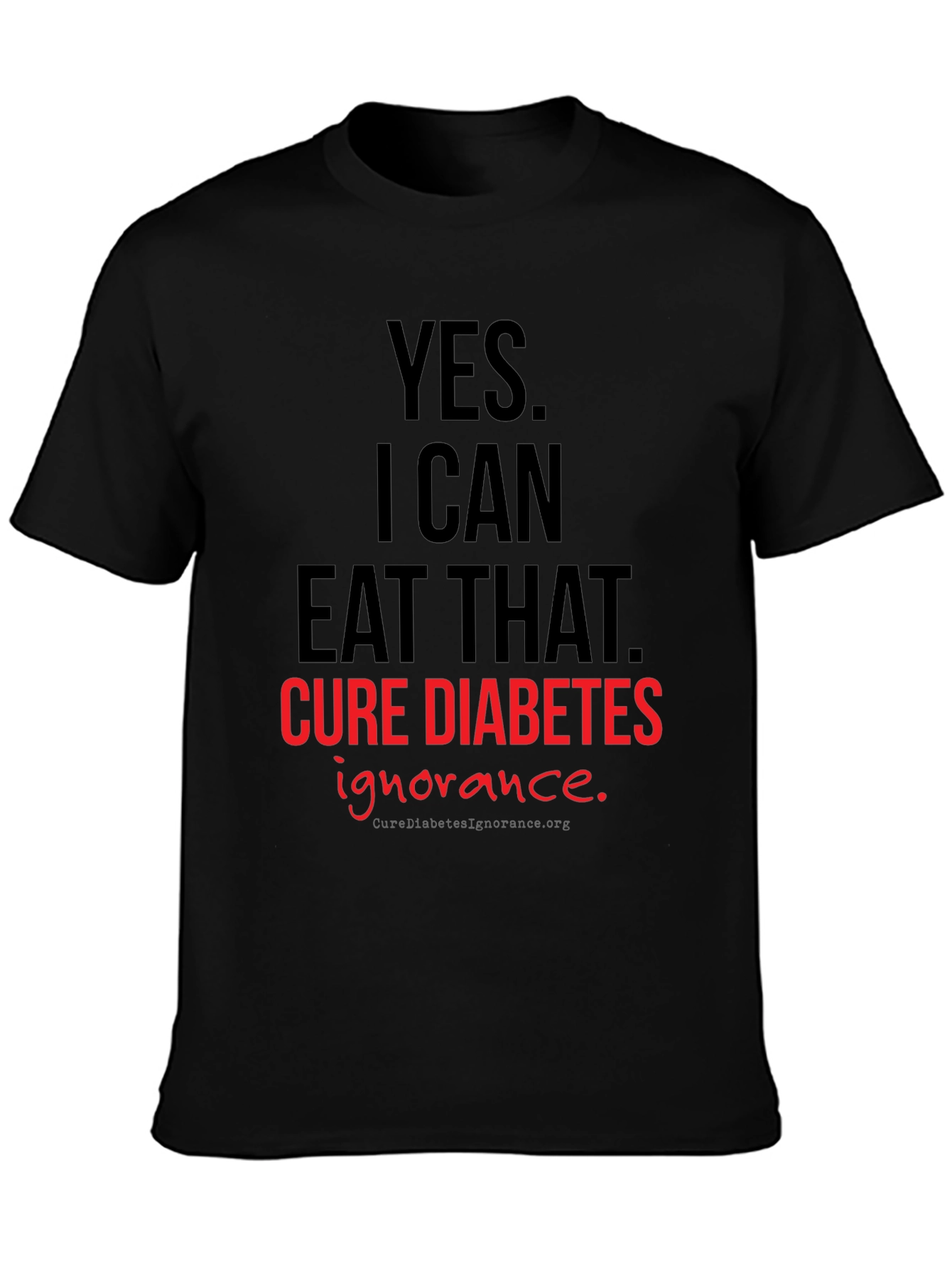 Cure Diabetes Ignorance Graphic T-Shirt