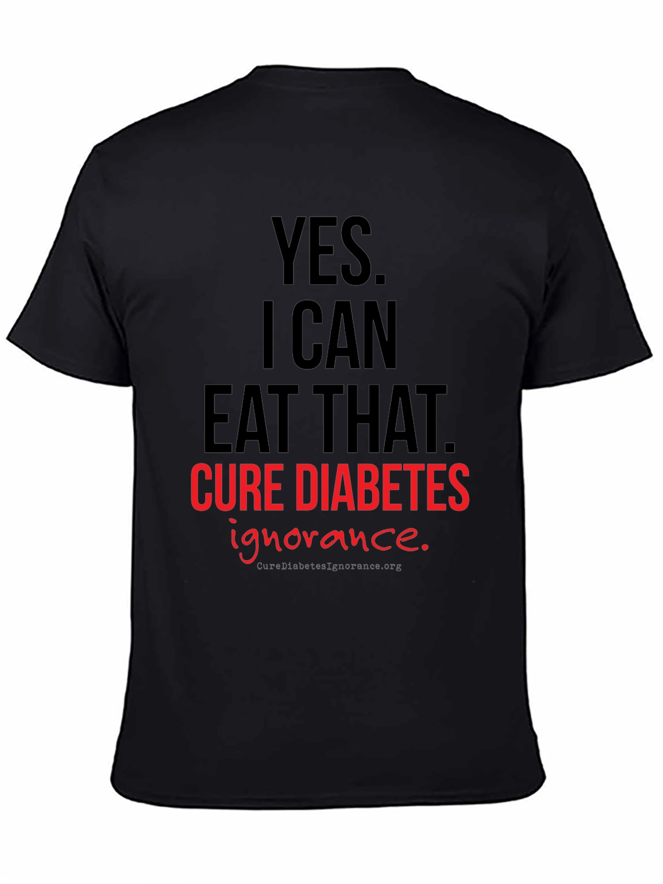Cure Diabetes Ignorance Graphic T-Shirt