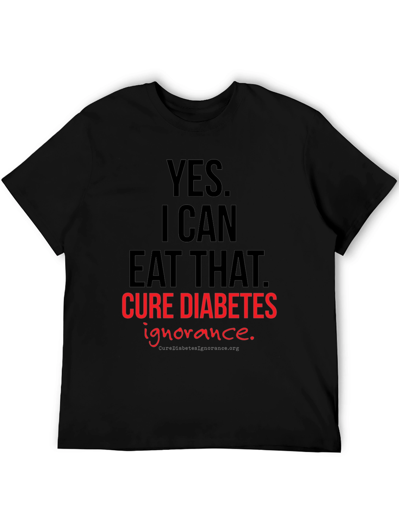 Cure Diabetes Ignorance Graphic T-Shirt