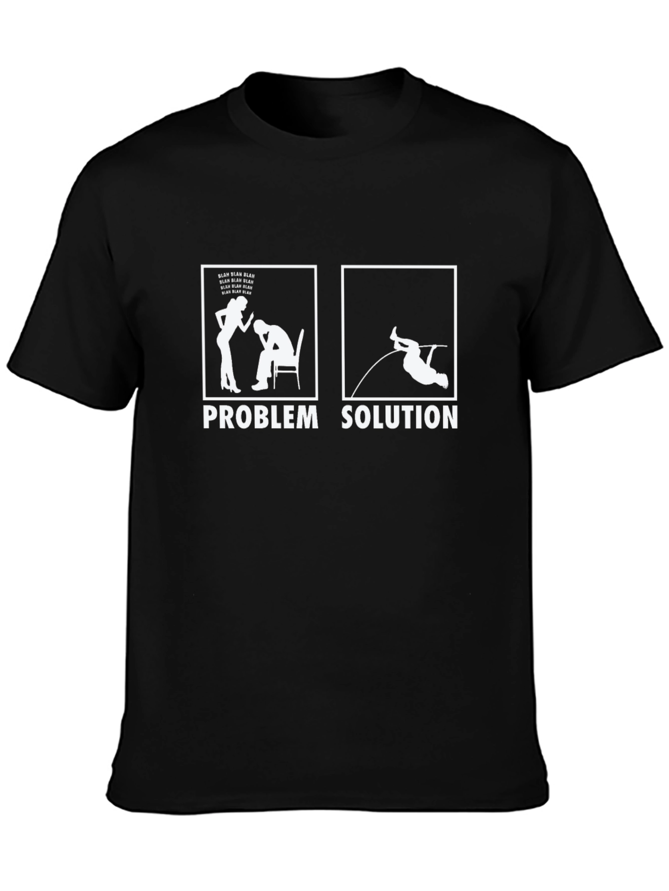 Problem Solution T-Shirt Funny Pole Vault Design
