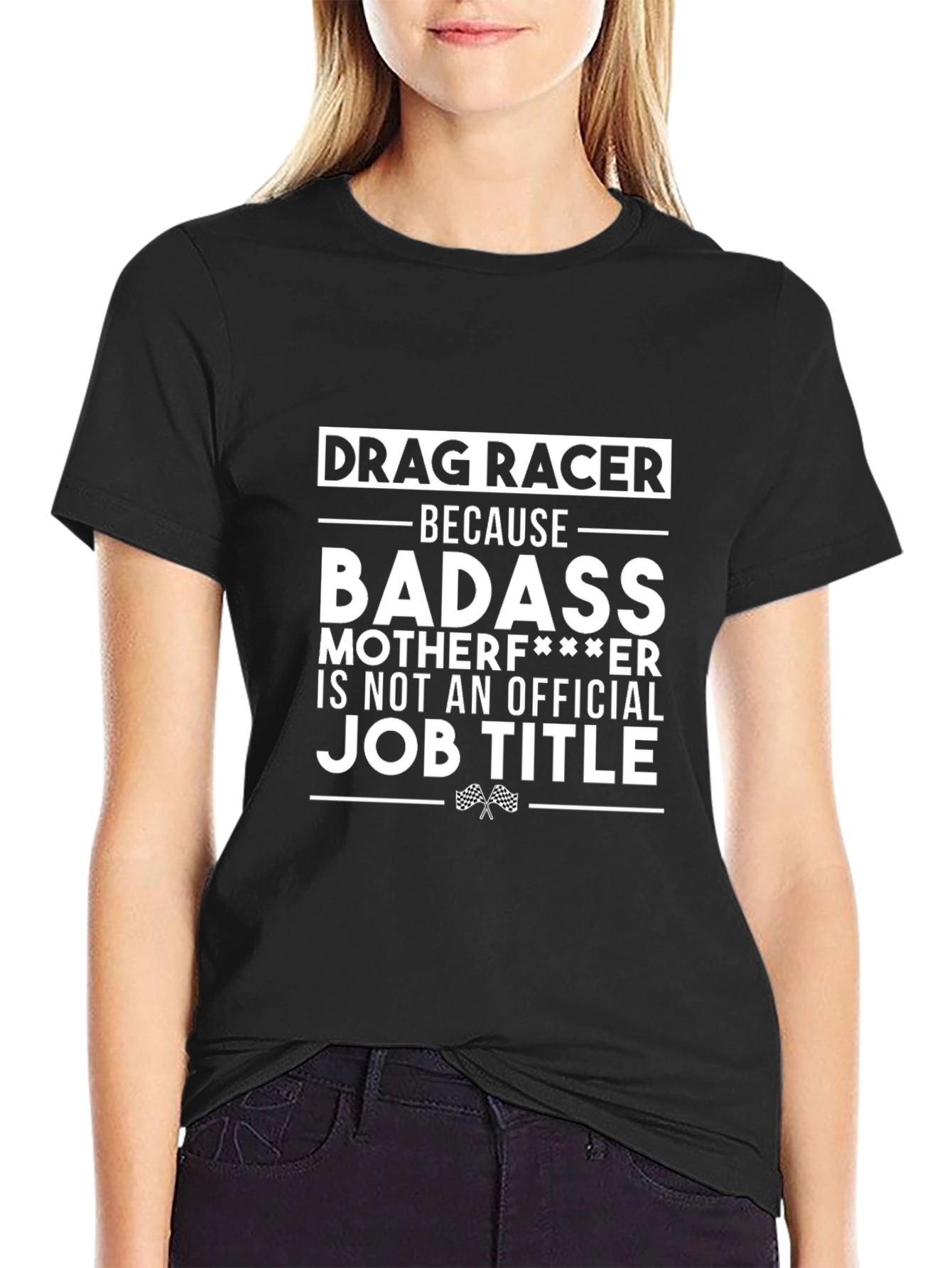 Drag Racer Badass Graphic T-Shirt