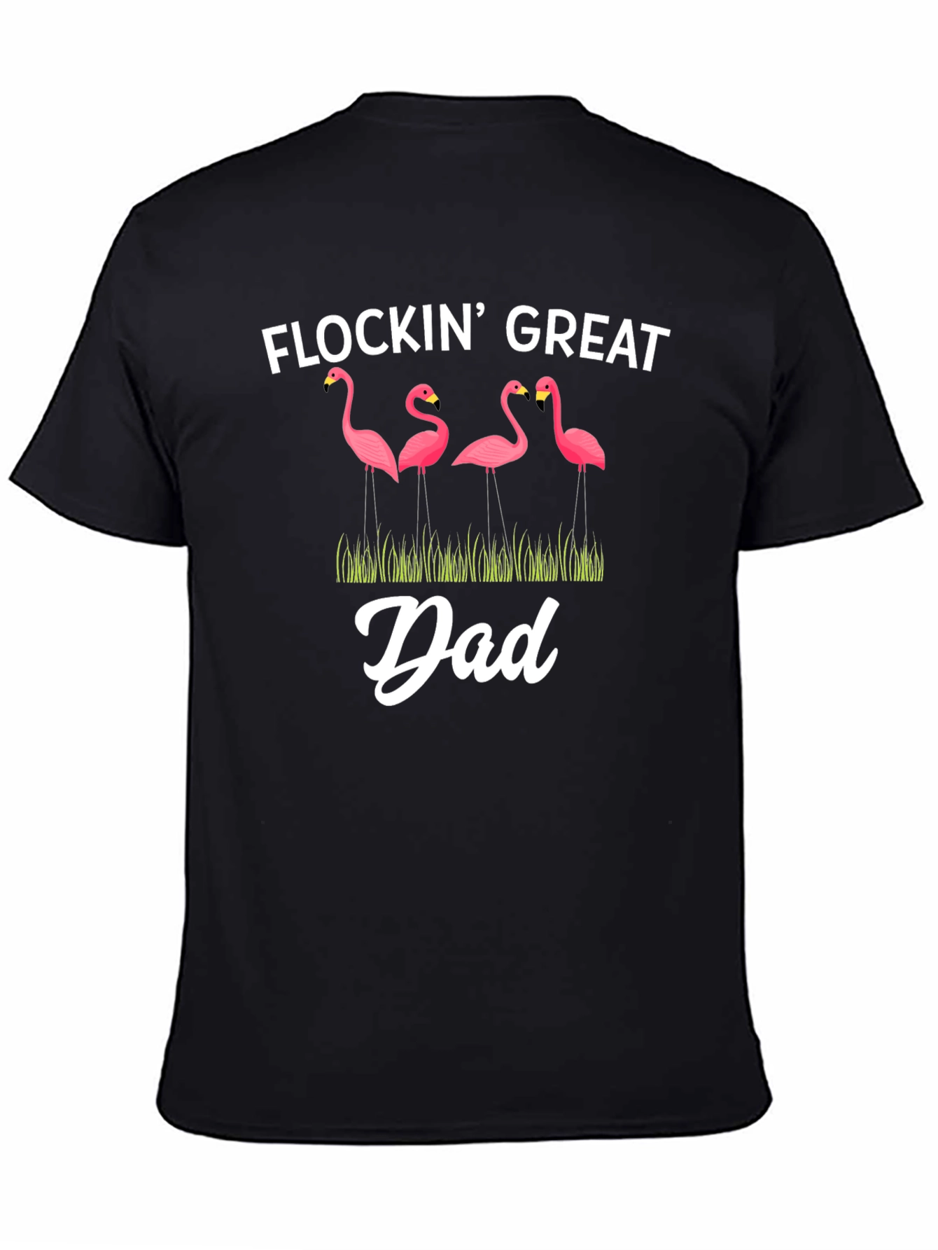 Flockin Great Dad T-Shirt Funny Flamingo Graphic Tee