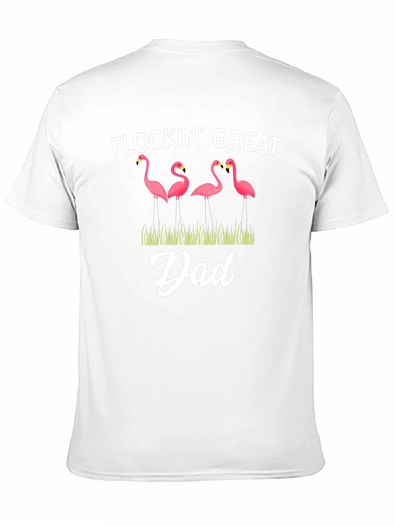 Flockin Great Dad T-Shirt Funny Flamingo Graphic Tee