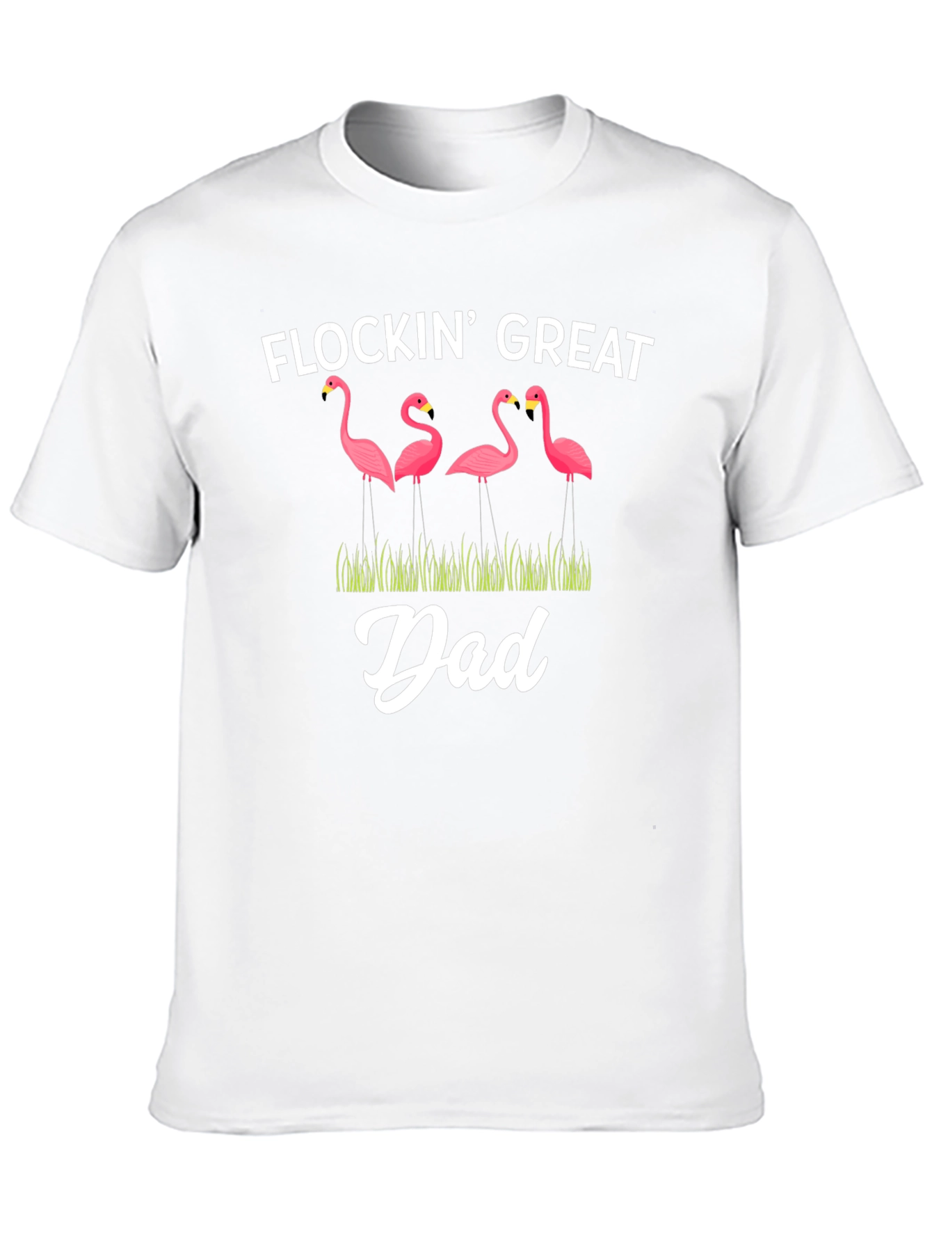 Flockin Great Dad T-Shirt Funny Flamingo Graphic Tee